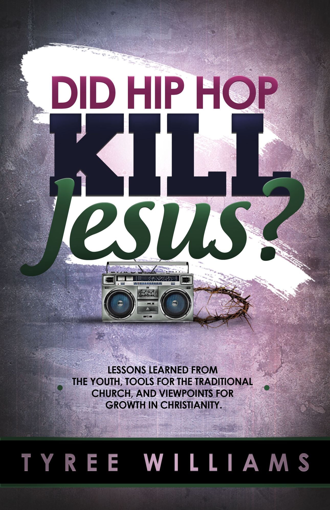 Did Hip Hop Kill Jesus?
