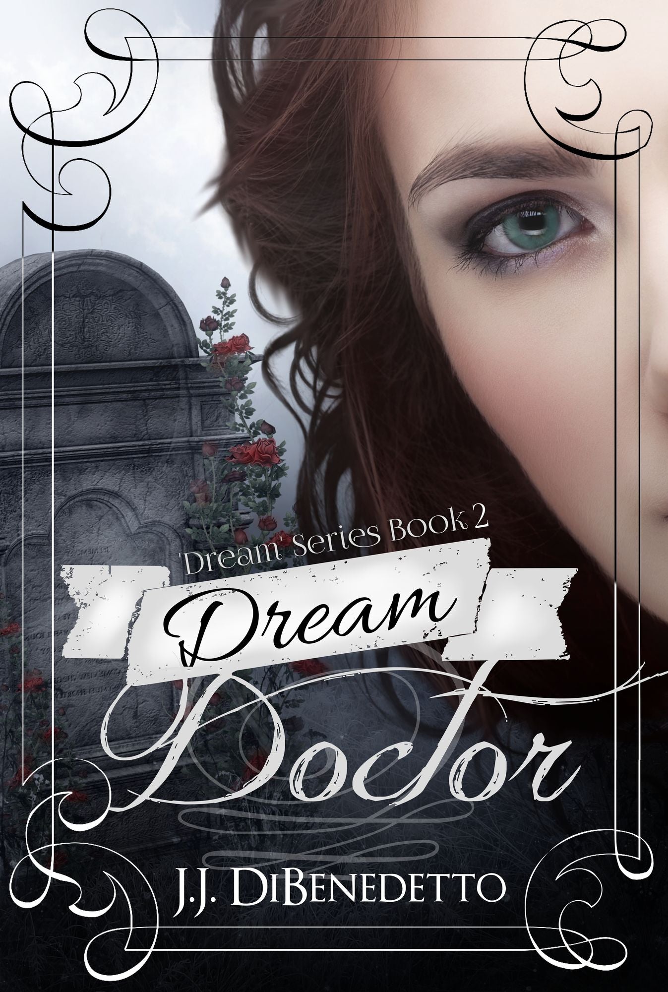 Dream Doctor (Dream Series book 2)