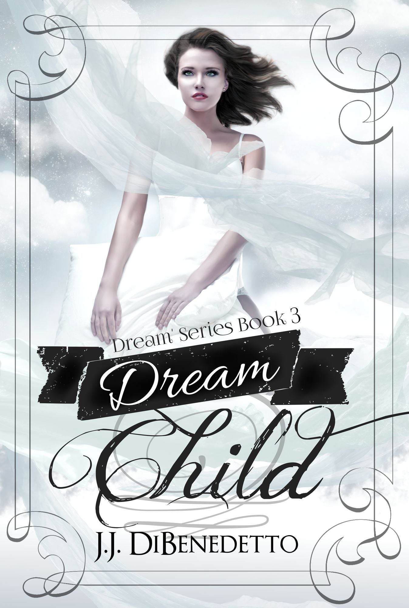 Dream Child (Dream Series book 3)