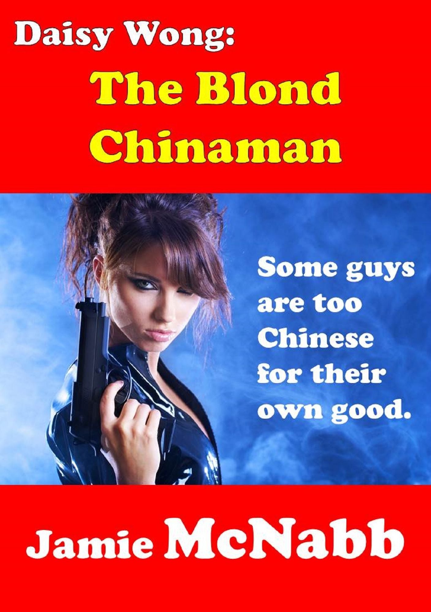 Daisy Wong: The Blond Chinaman