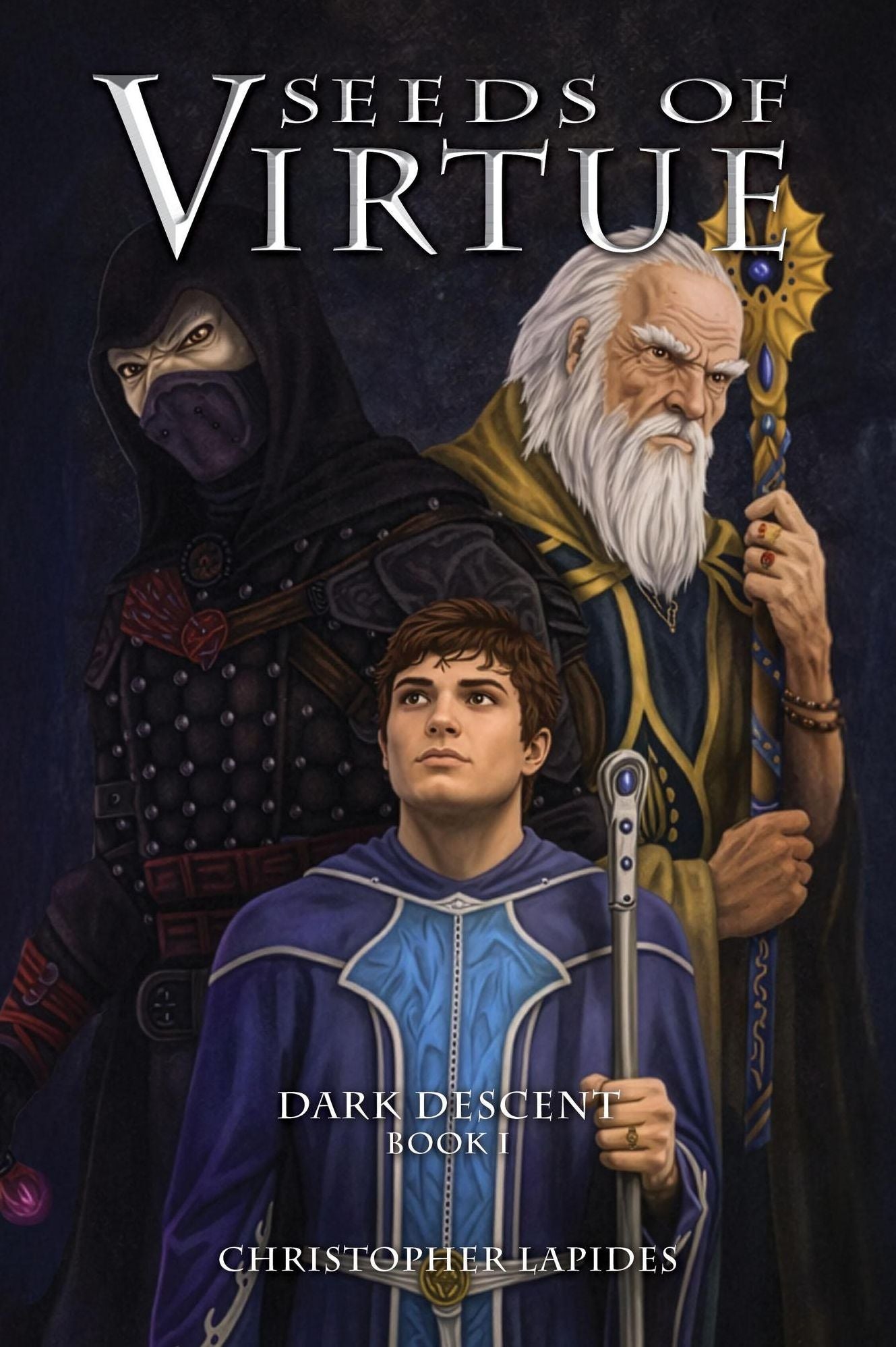 Seeds of Virtue, Dark Descent, Book I