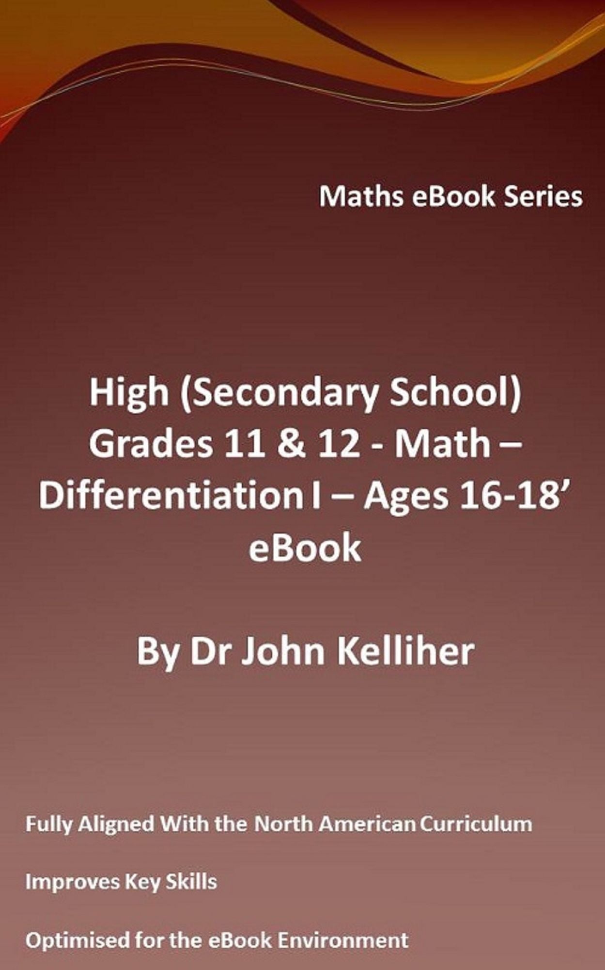 High (Secondary School) Grades 11 & 12 - Math -Differentiation I - Ages 16-18' eBook