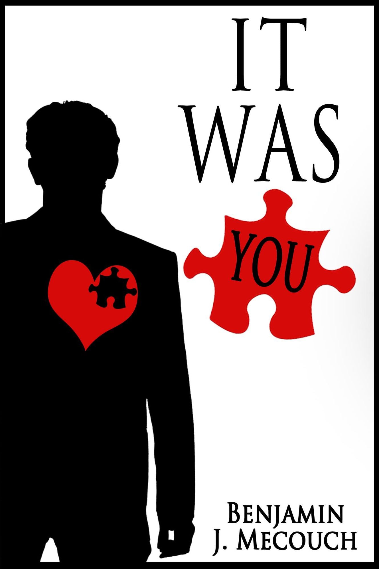 It Was You...