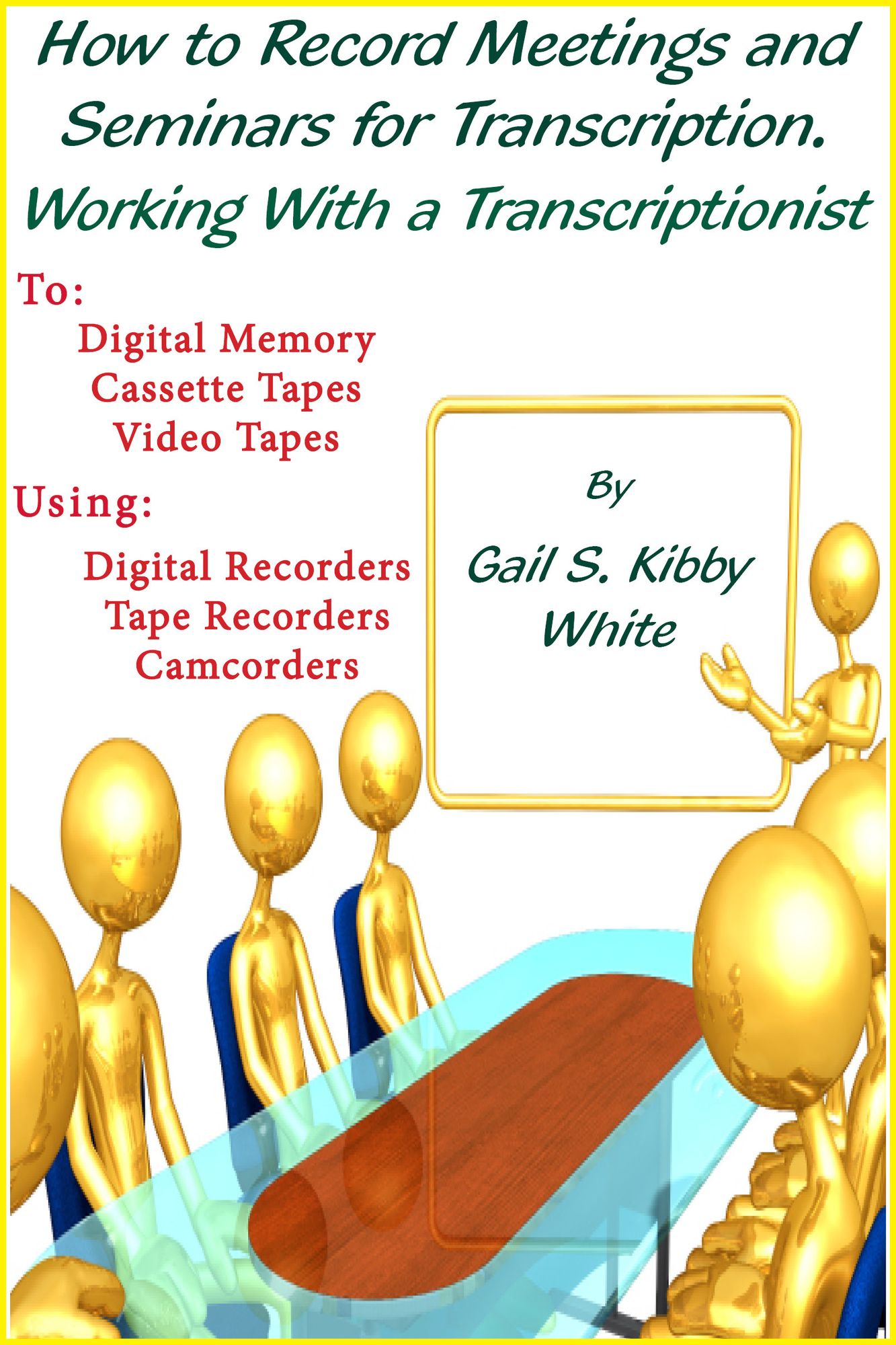 How To Record Meetings And Seminars For Transcription. Working With a Transcriptionist.