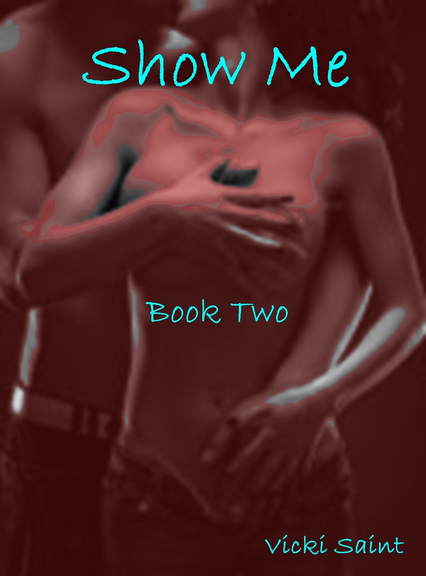 Show Me - Book Two (Erotica)