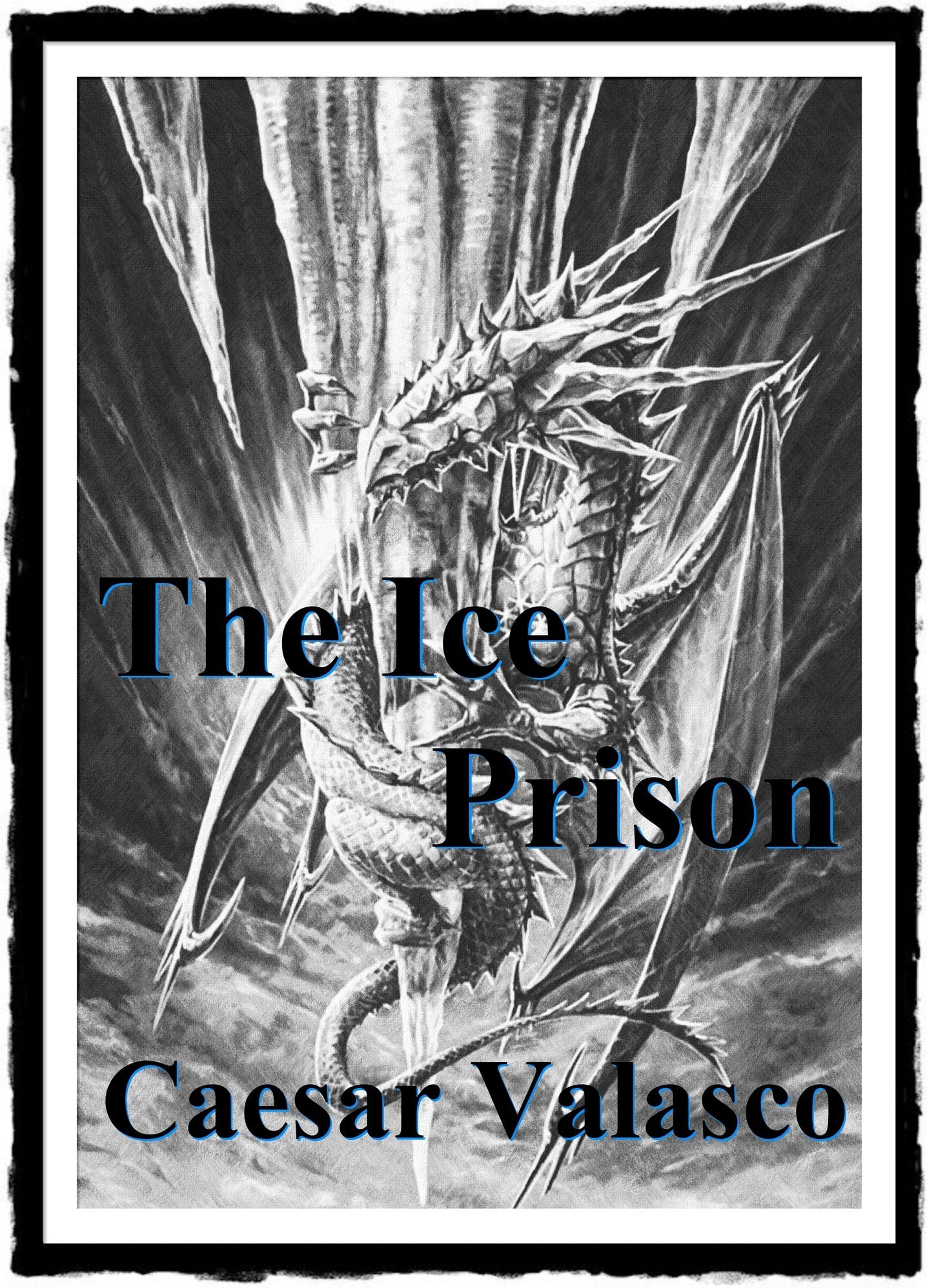 The Ice Prison