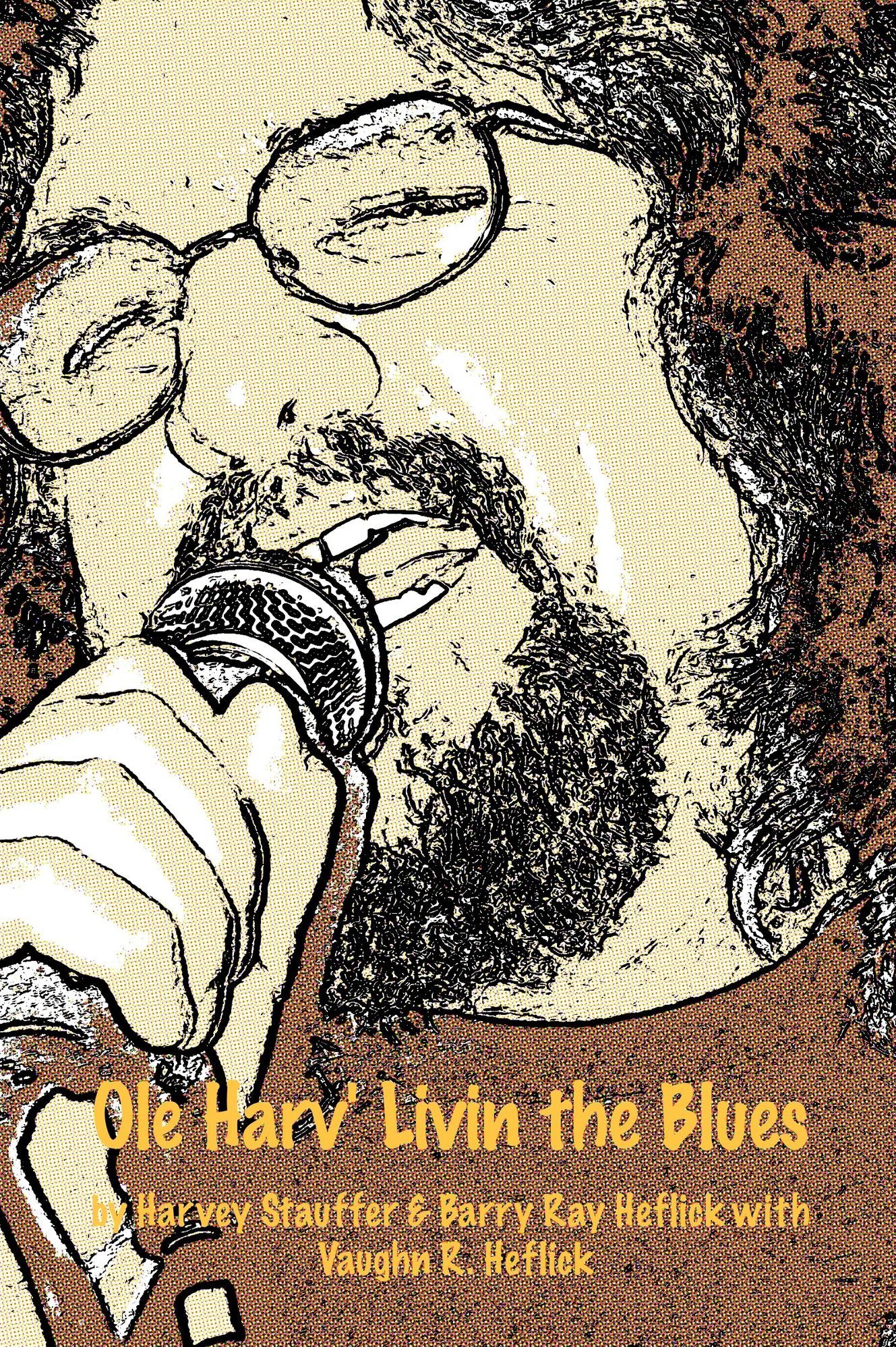 Ole Harv: Livin' the Blues
