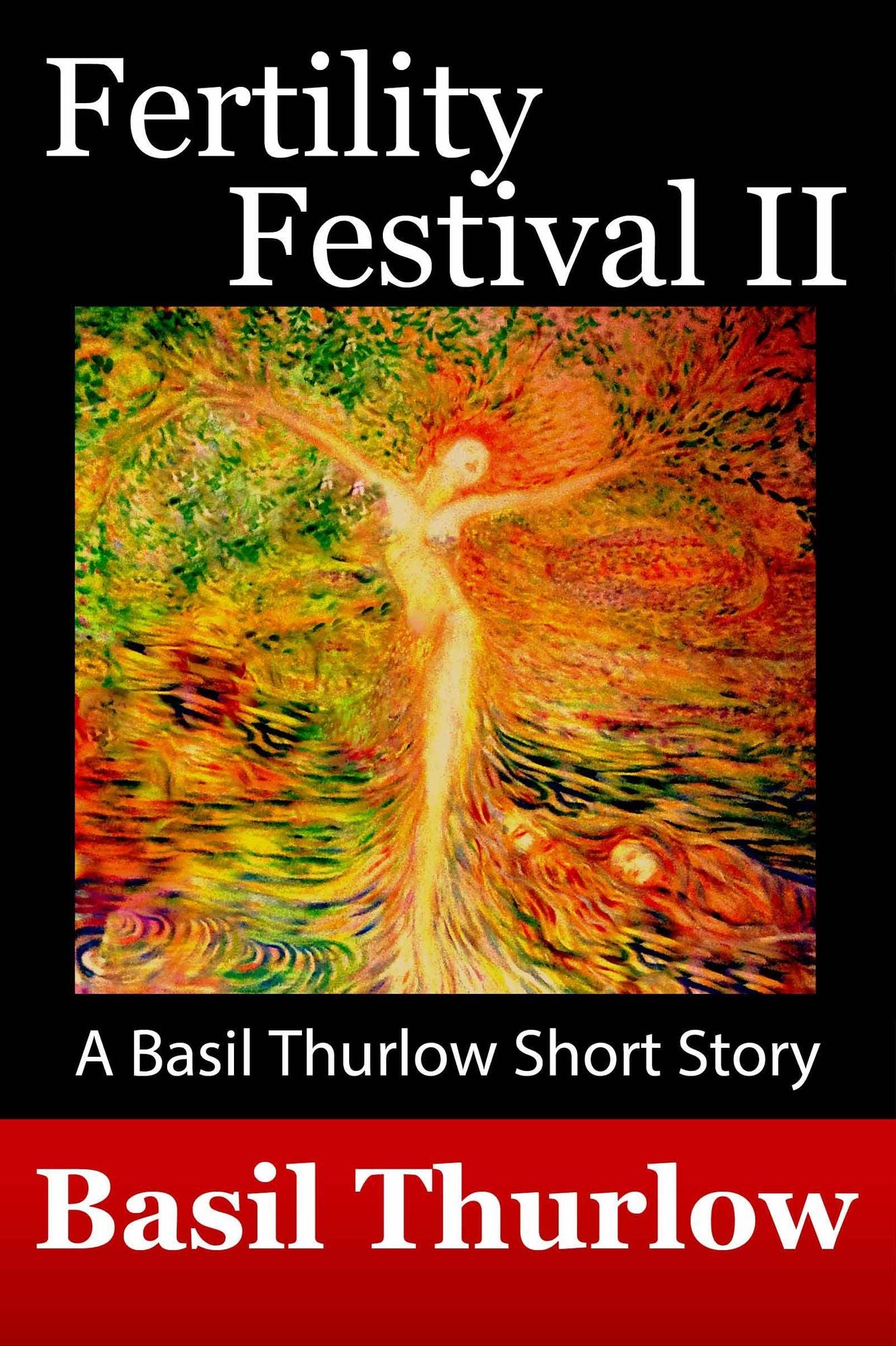 Fertility Festival II