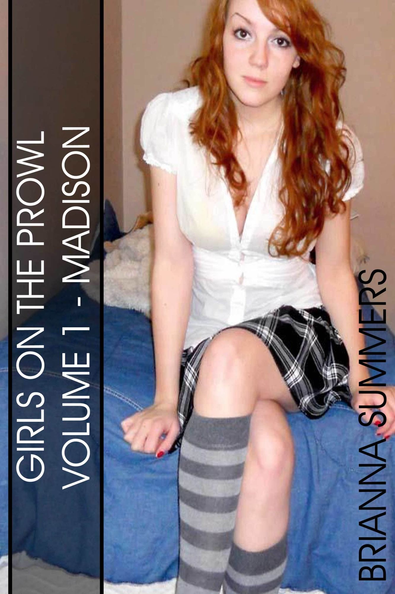 Girls On The Prowl: Volume 1 - Madison