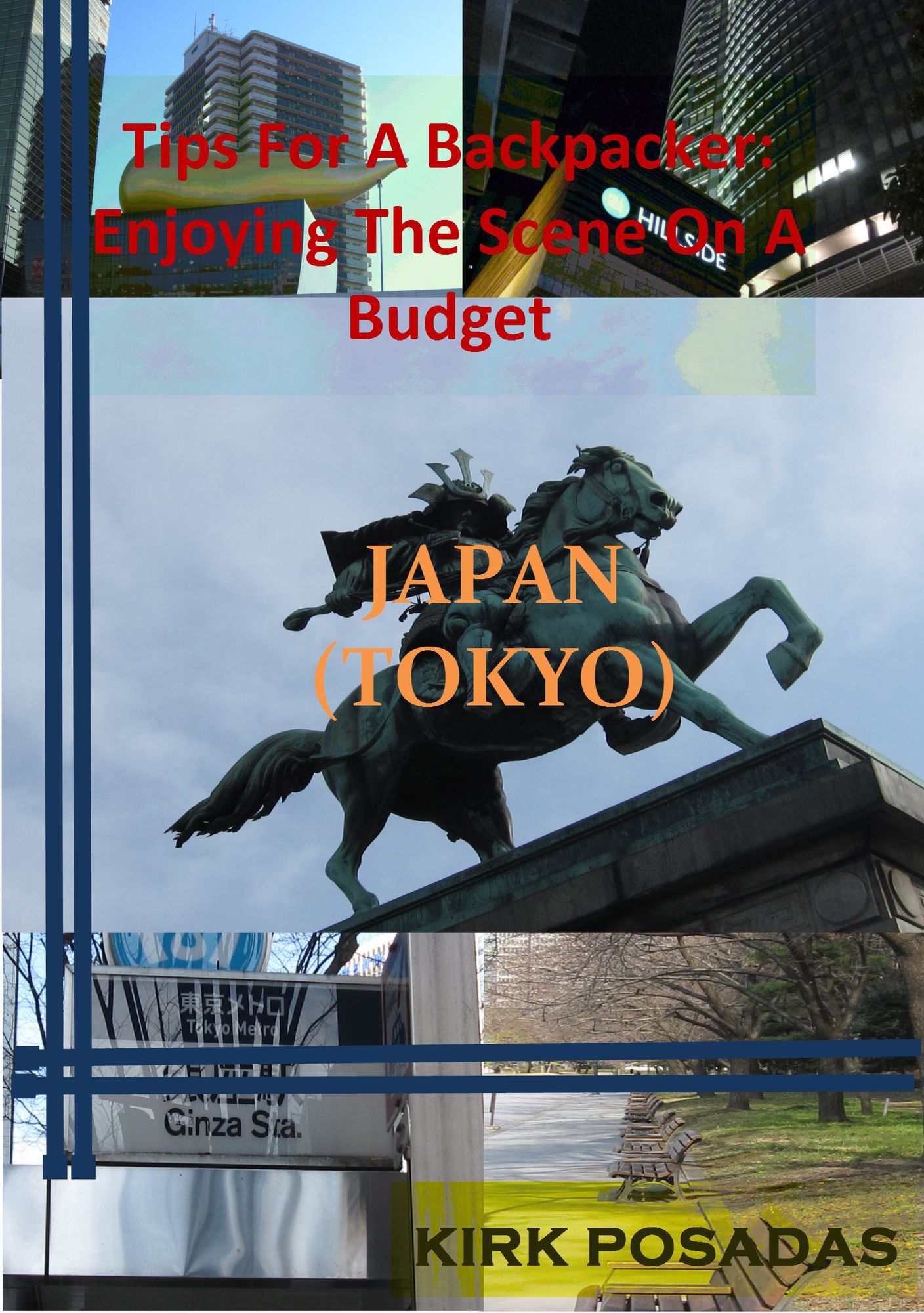 Tips For A Backpacker: Enjoying The Scene On A Budget Japan (Tokyo)
