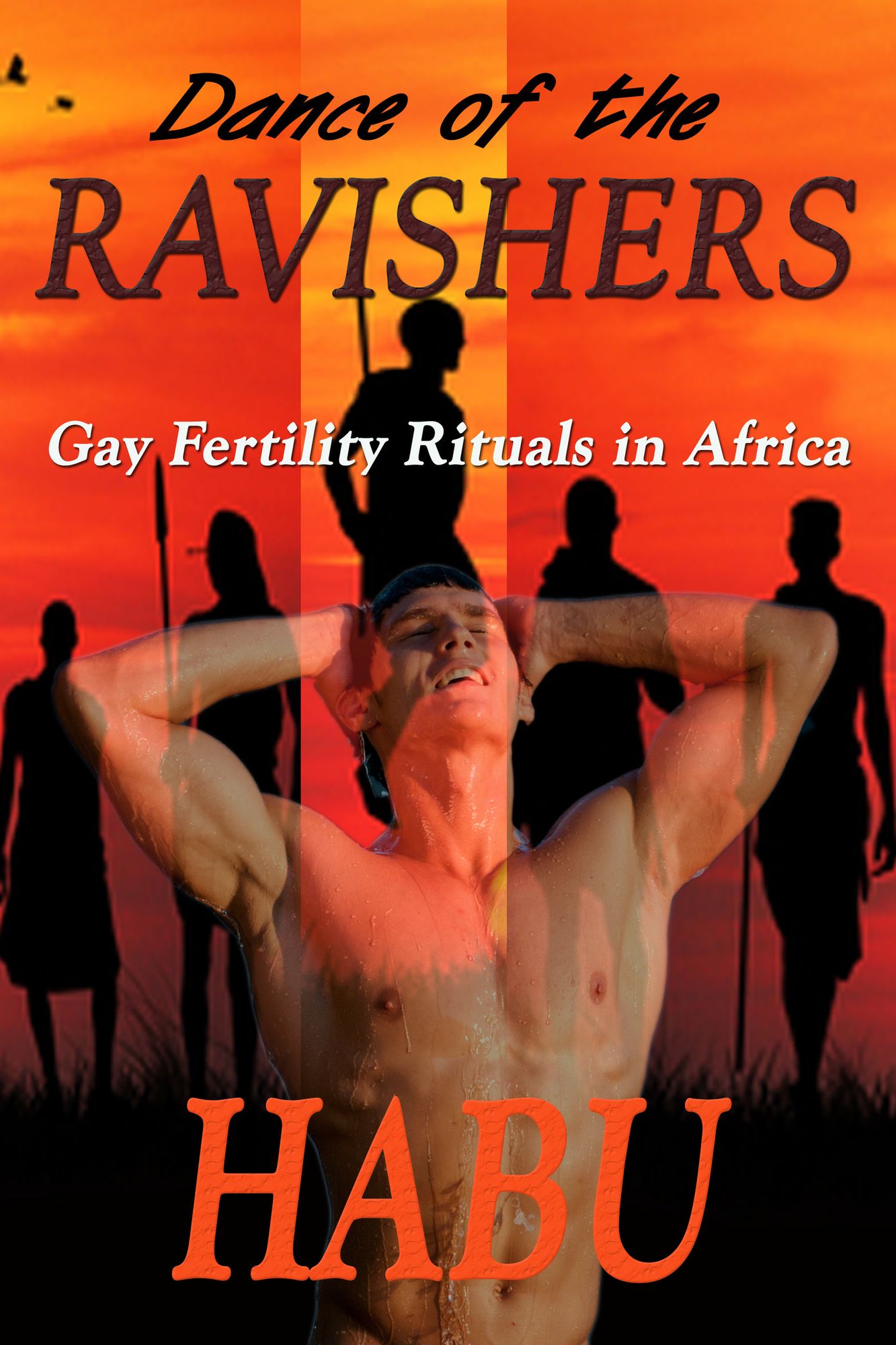 Dance of the Ravishers (An Exotic Gay Erotica)