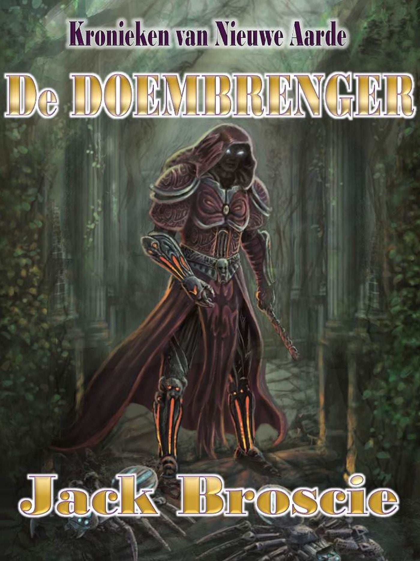 Kronieken van Nieuwe Aarde 1 De Doembrenger