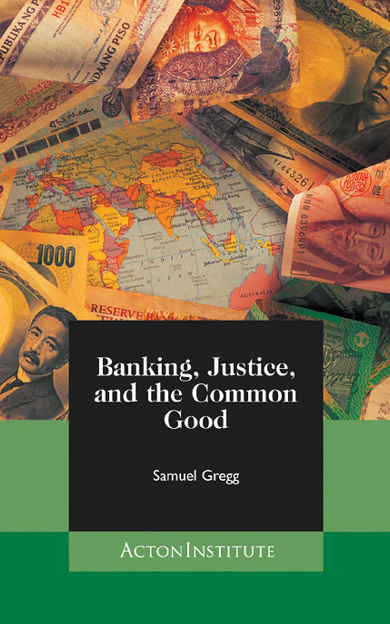 Banking, Justice, and the Common Good