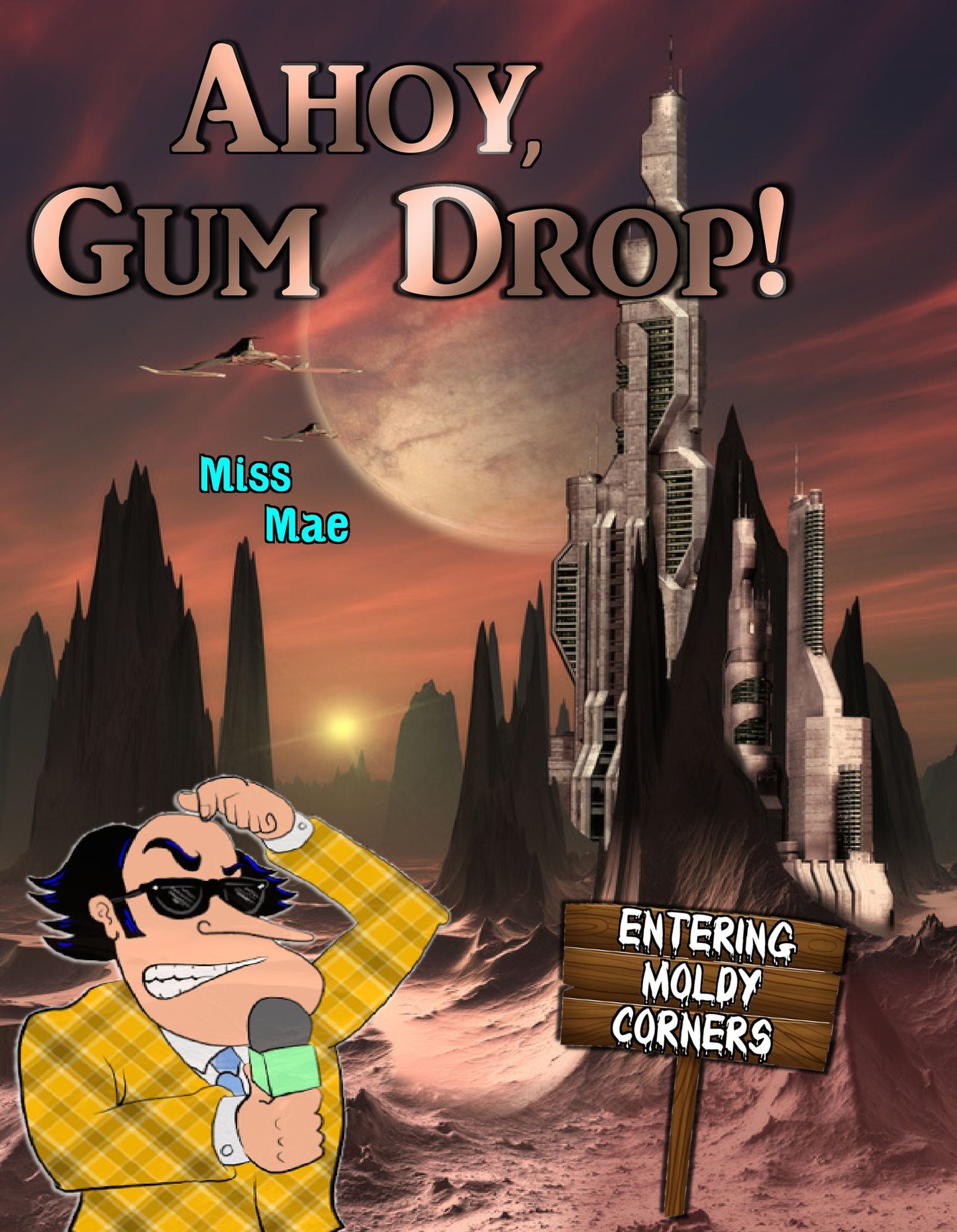 Ahoy, Gum Drop!