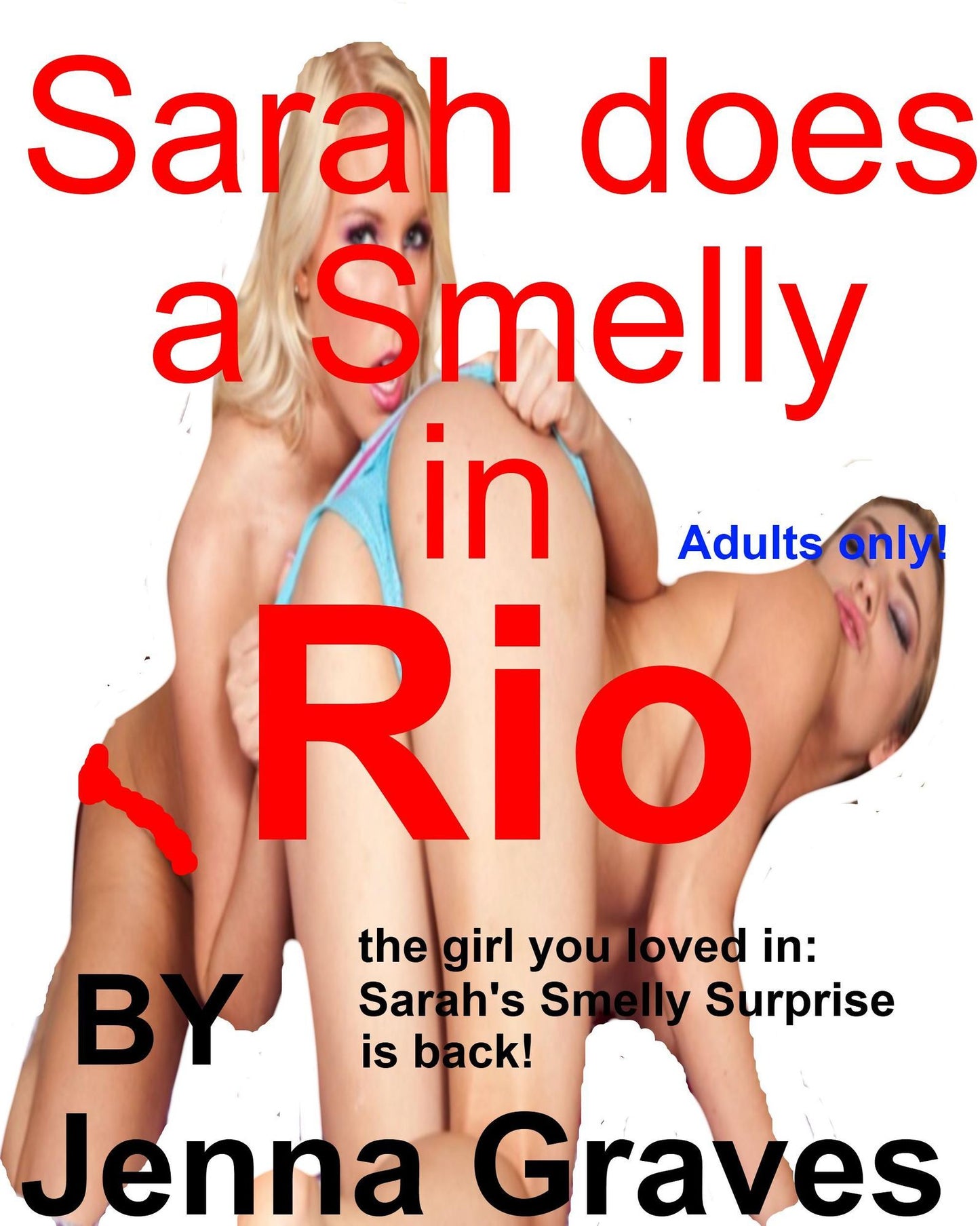 Sarah does a Smelly in Rio