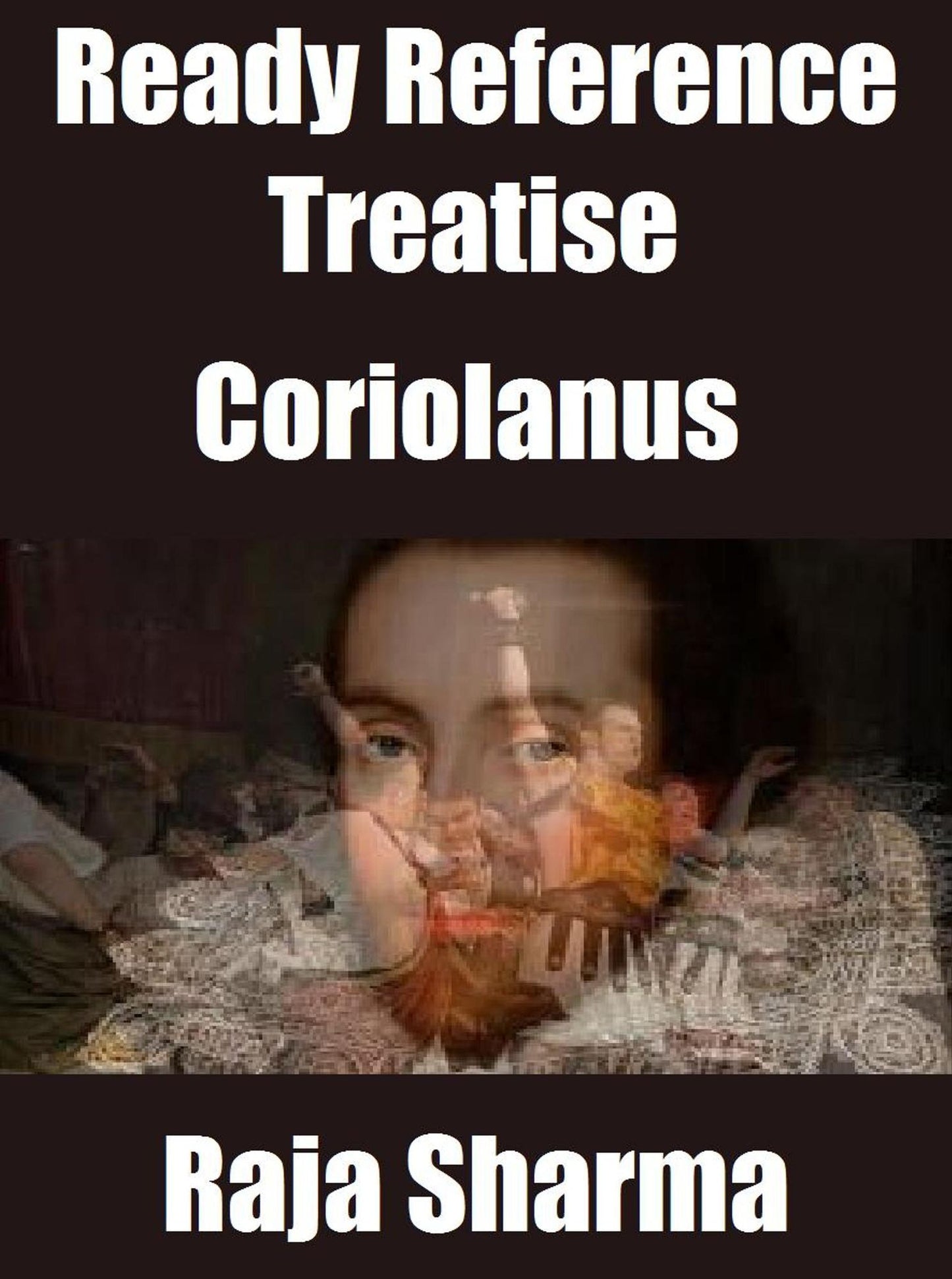 Ready Reference Treatise: Coriolanus