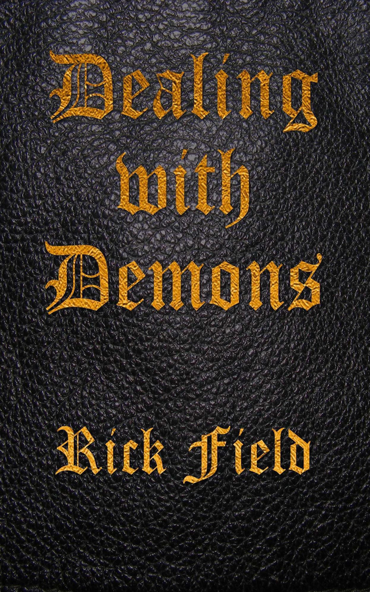 Dealing With Demons