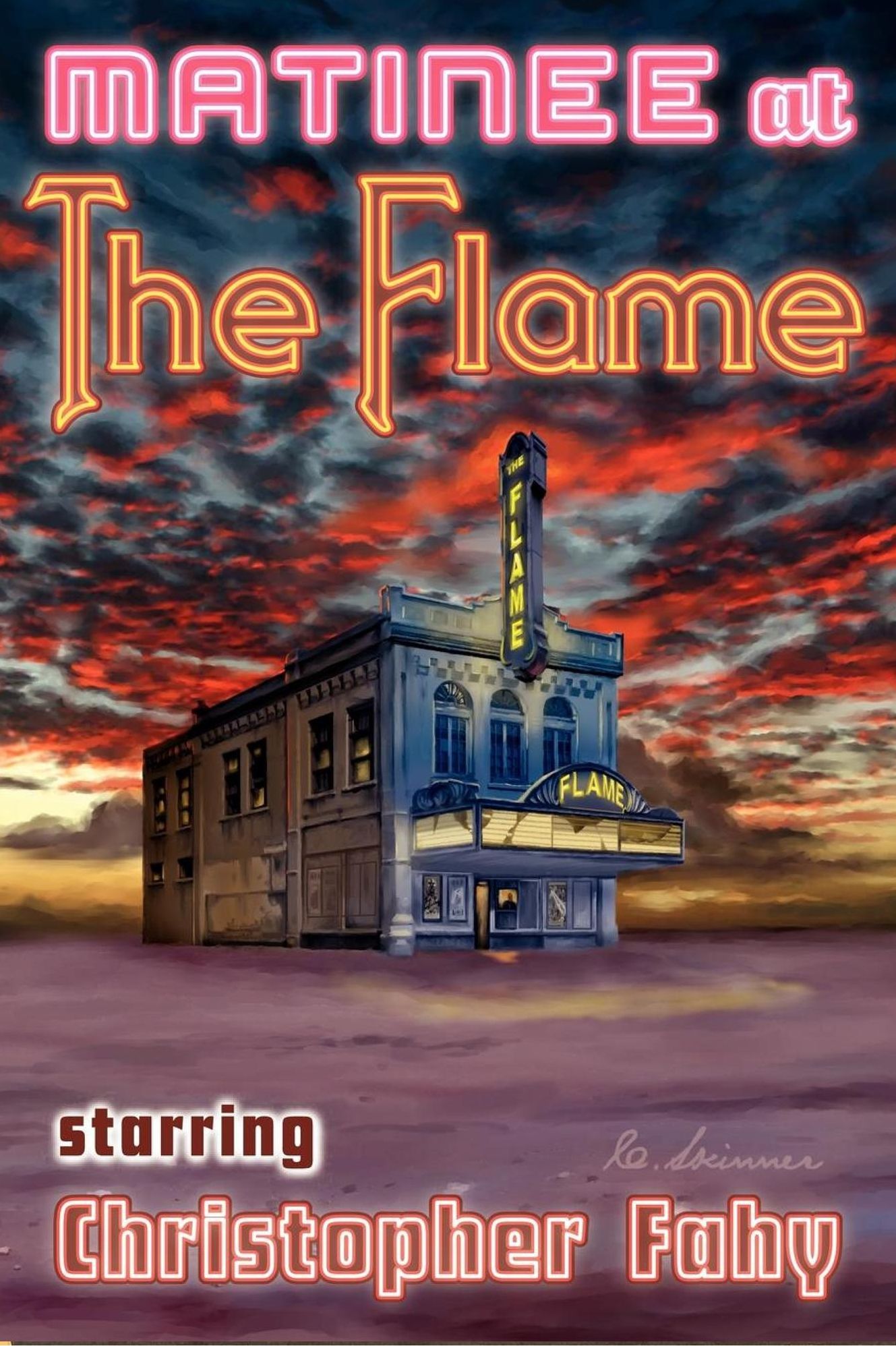 Matinee at the Flame: 22 Tales of Horror and Mystery