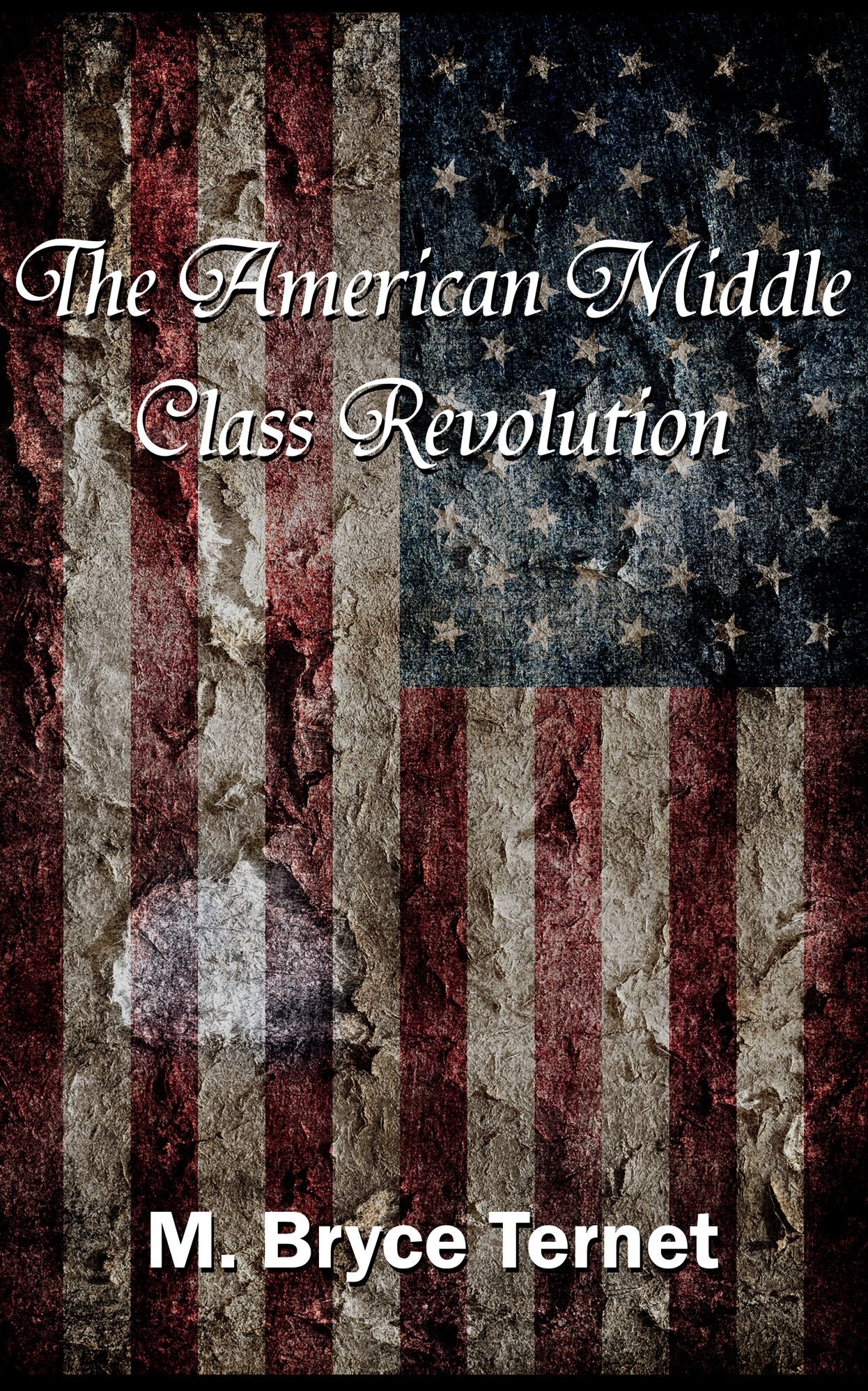 The American Middle Class Revolution