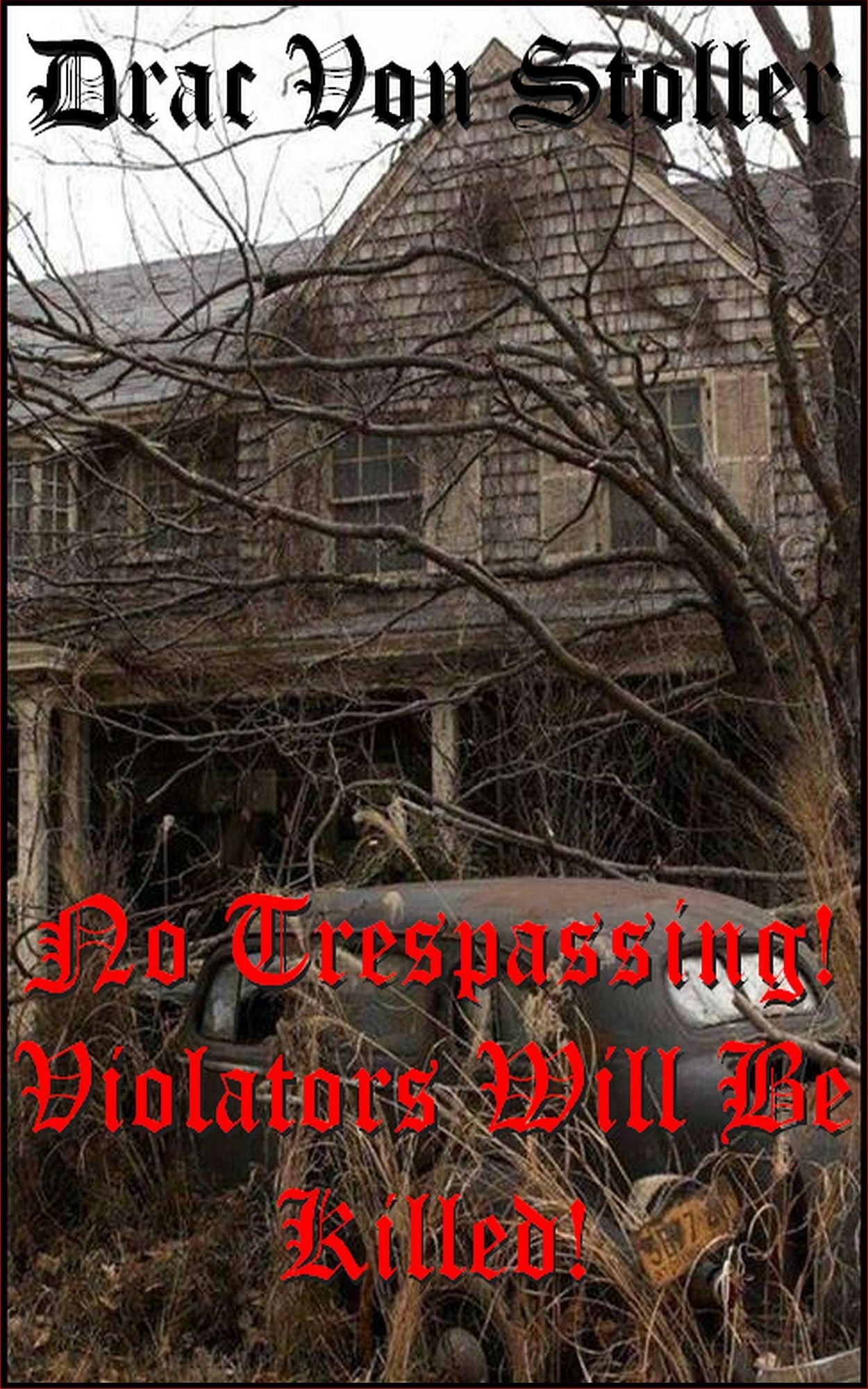 No Trespassing !