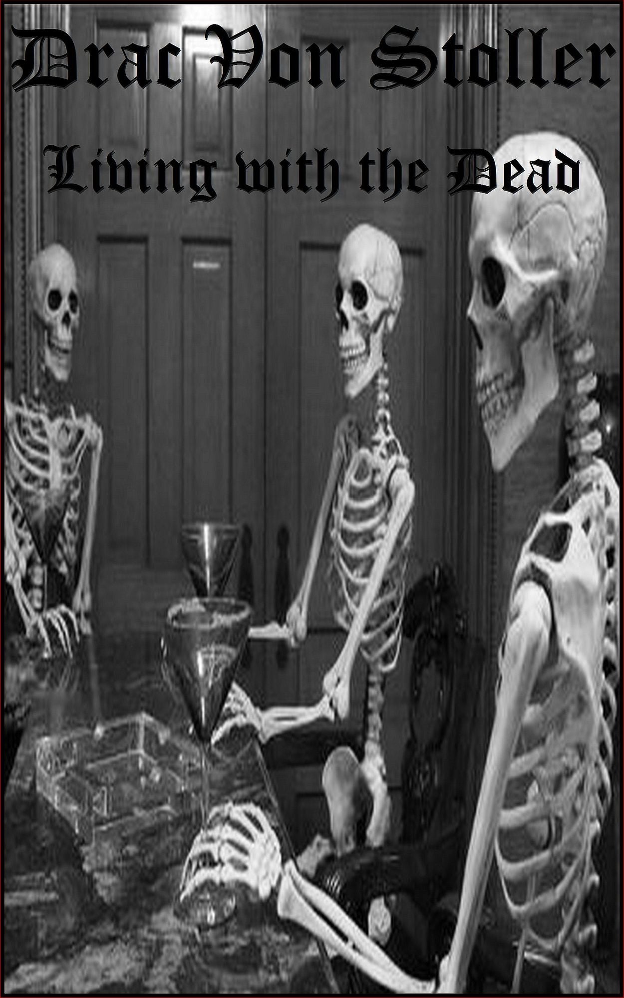 Living with The Dead