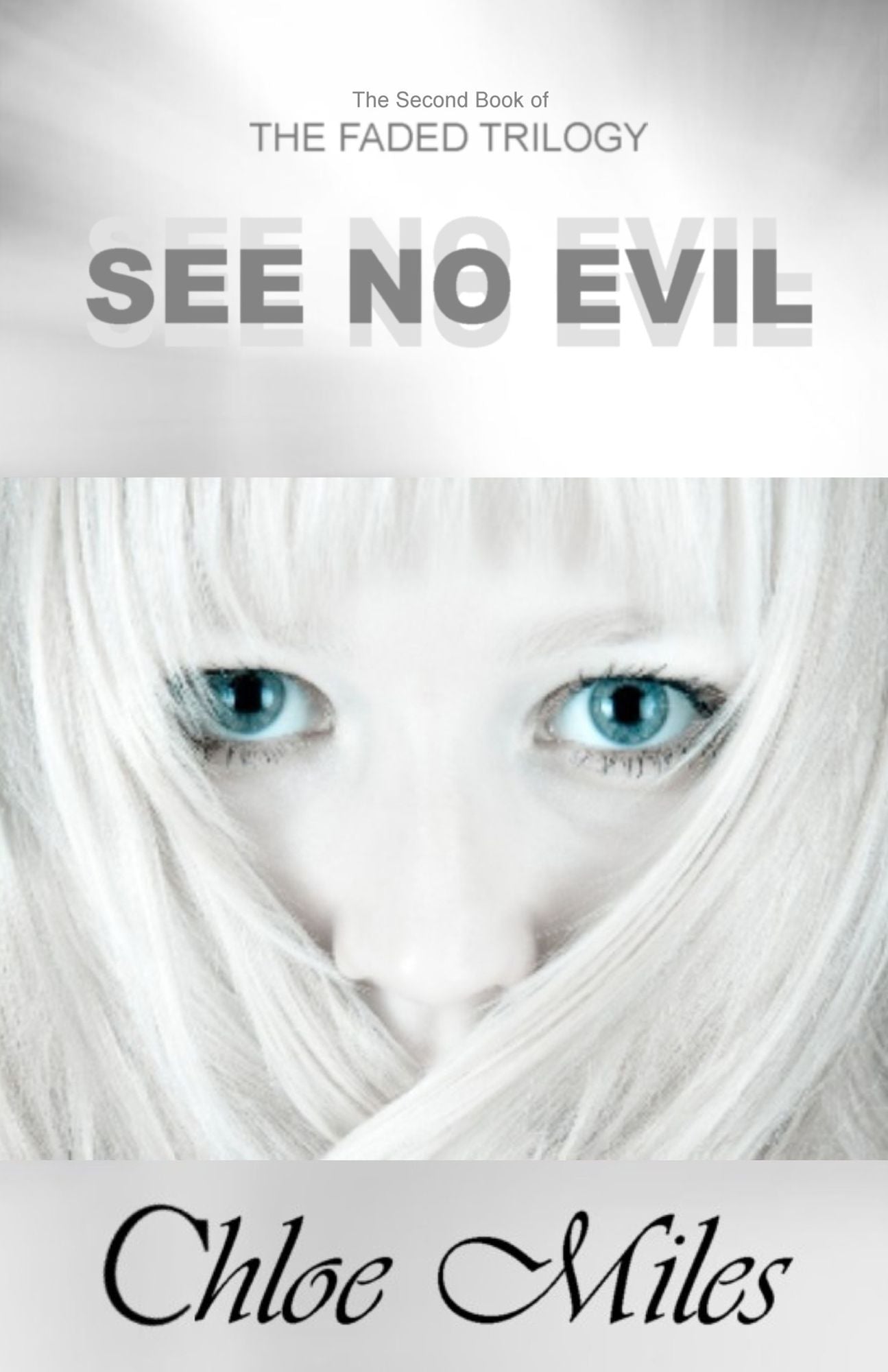 See No Evil (The Faded Trilogy, Book 2)