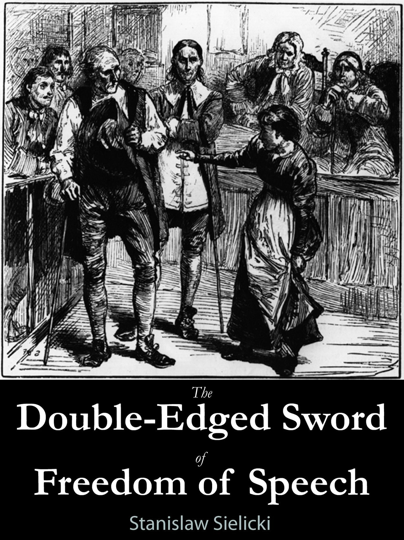 The Double-Edged Sword of Freedom of Speech