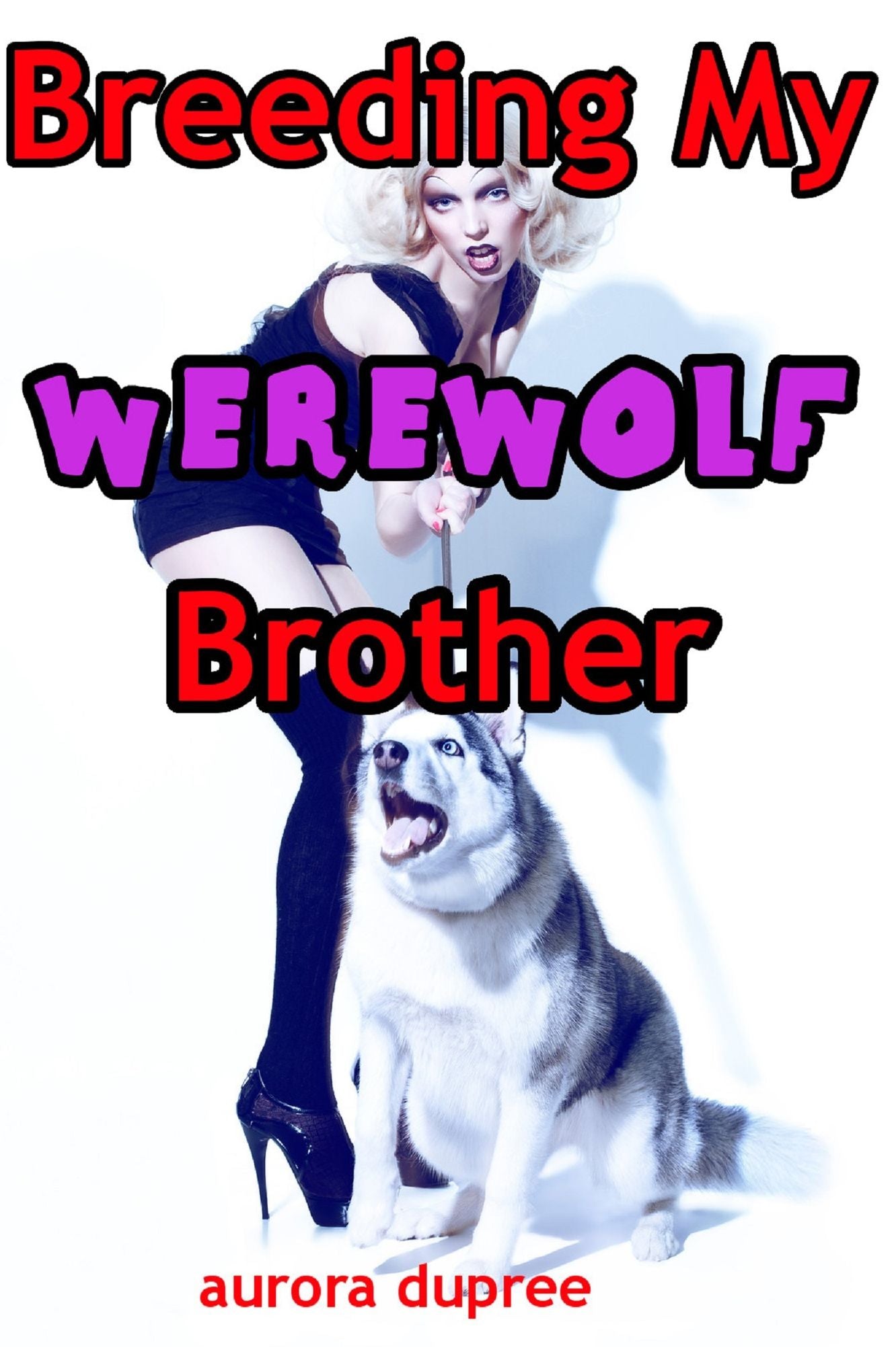 Breeding my Werewolf Brother
