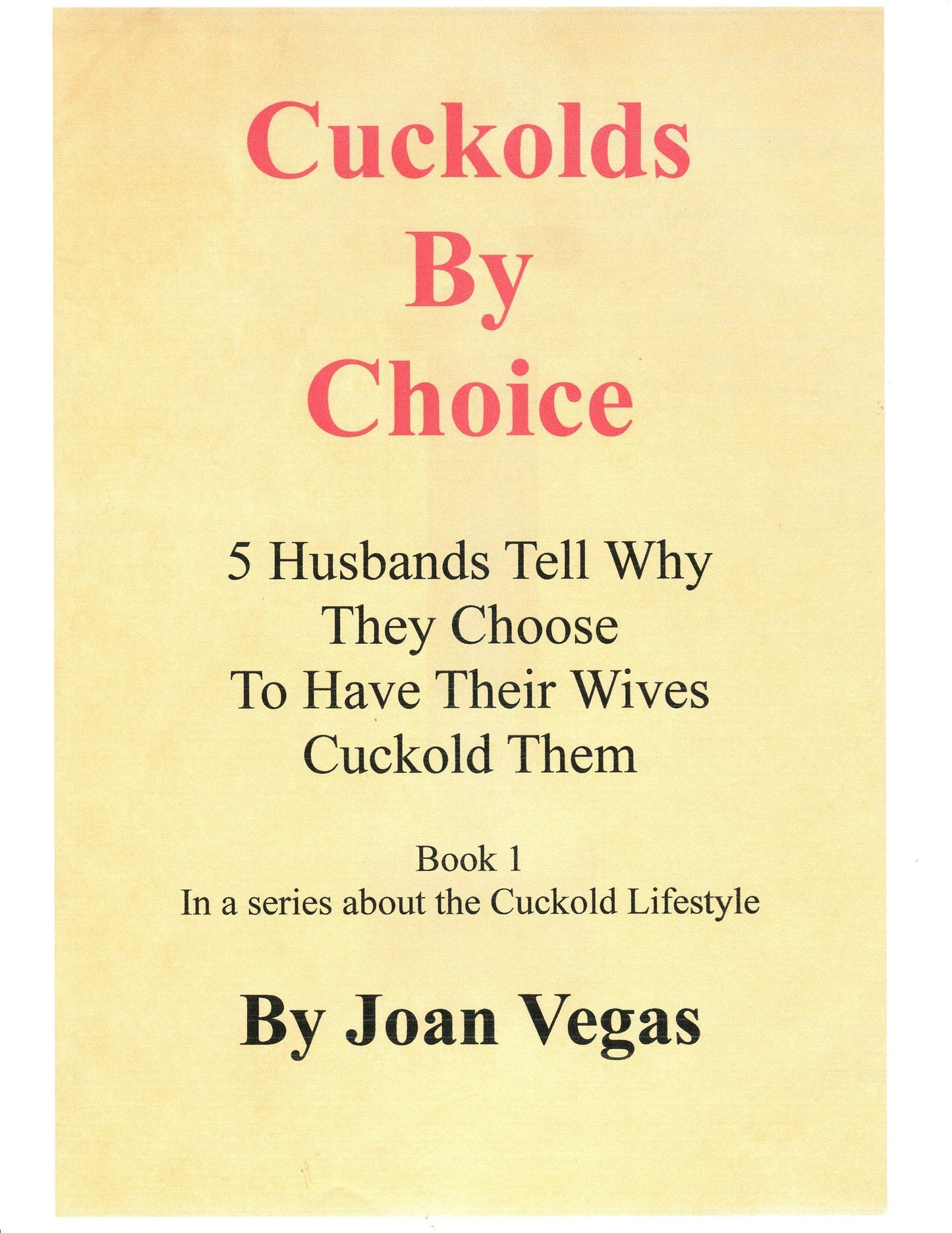 Cuckolds By Choice: 5 Husbands Tell Why