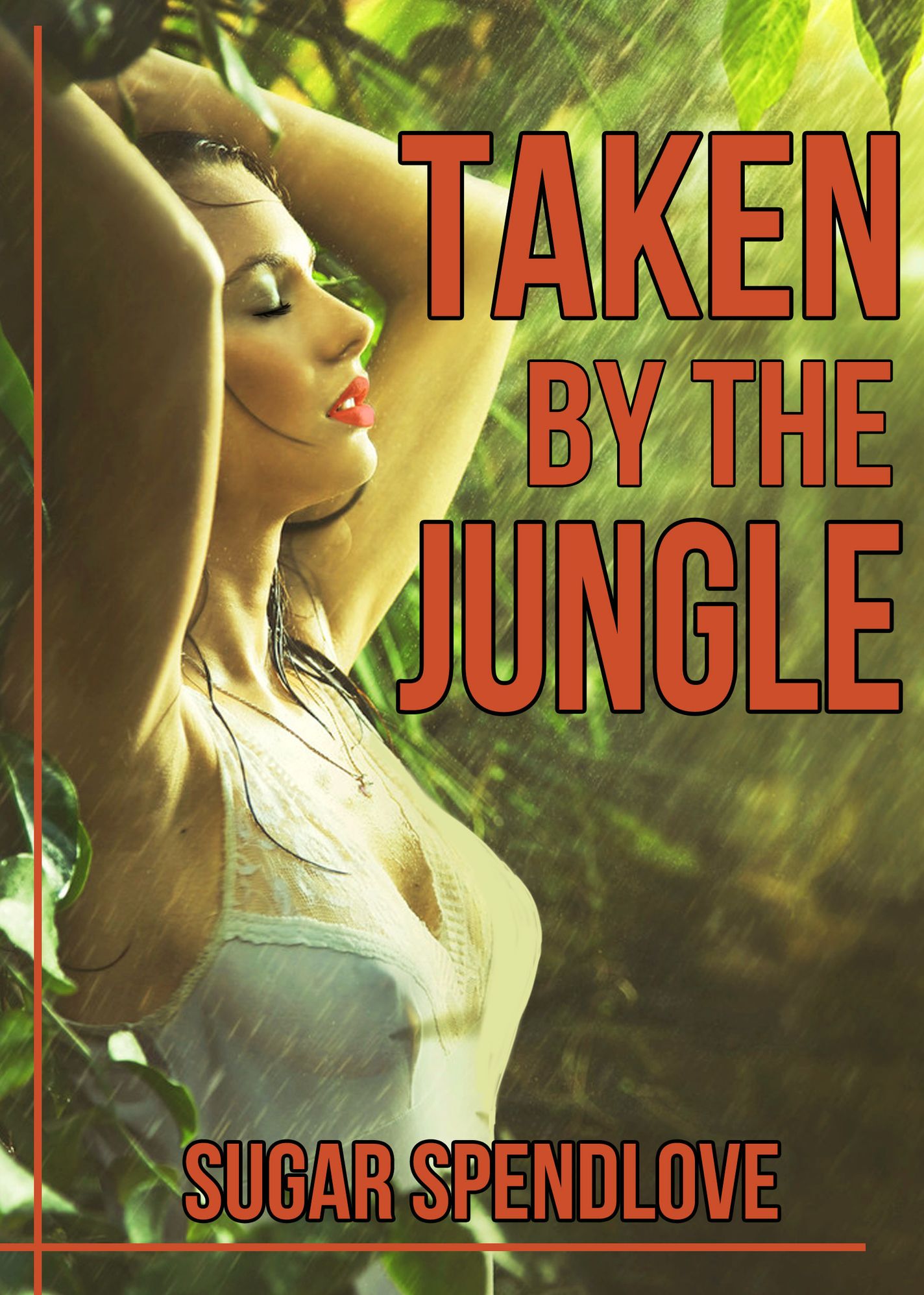 Taken By The Jungle