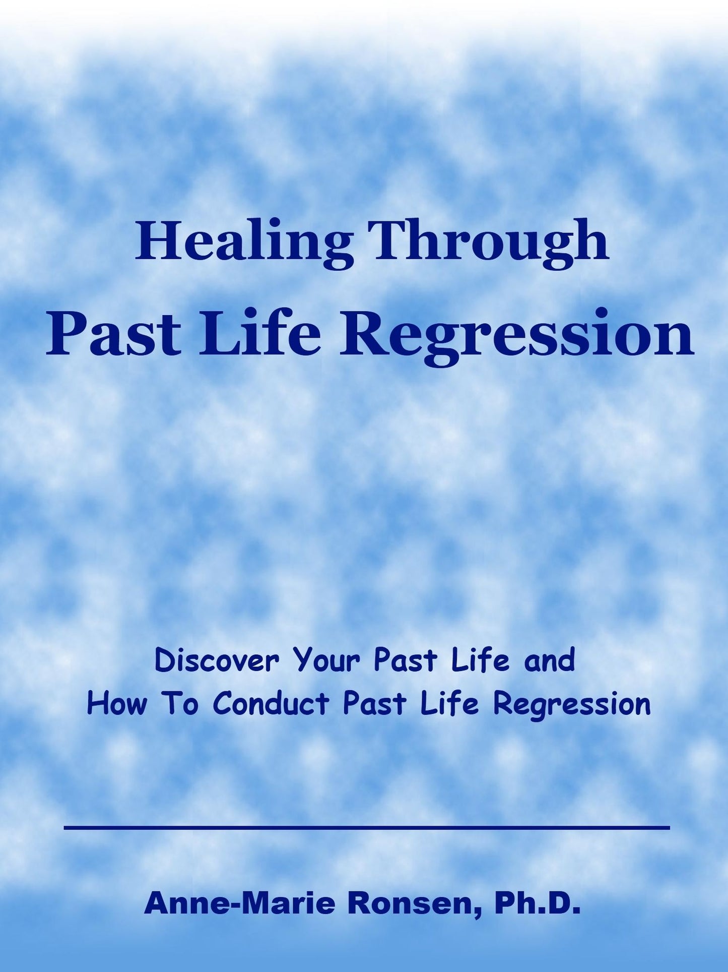 Healing Through Past Life Regression