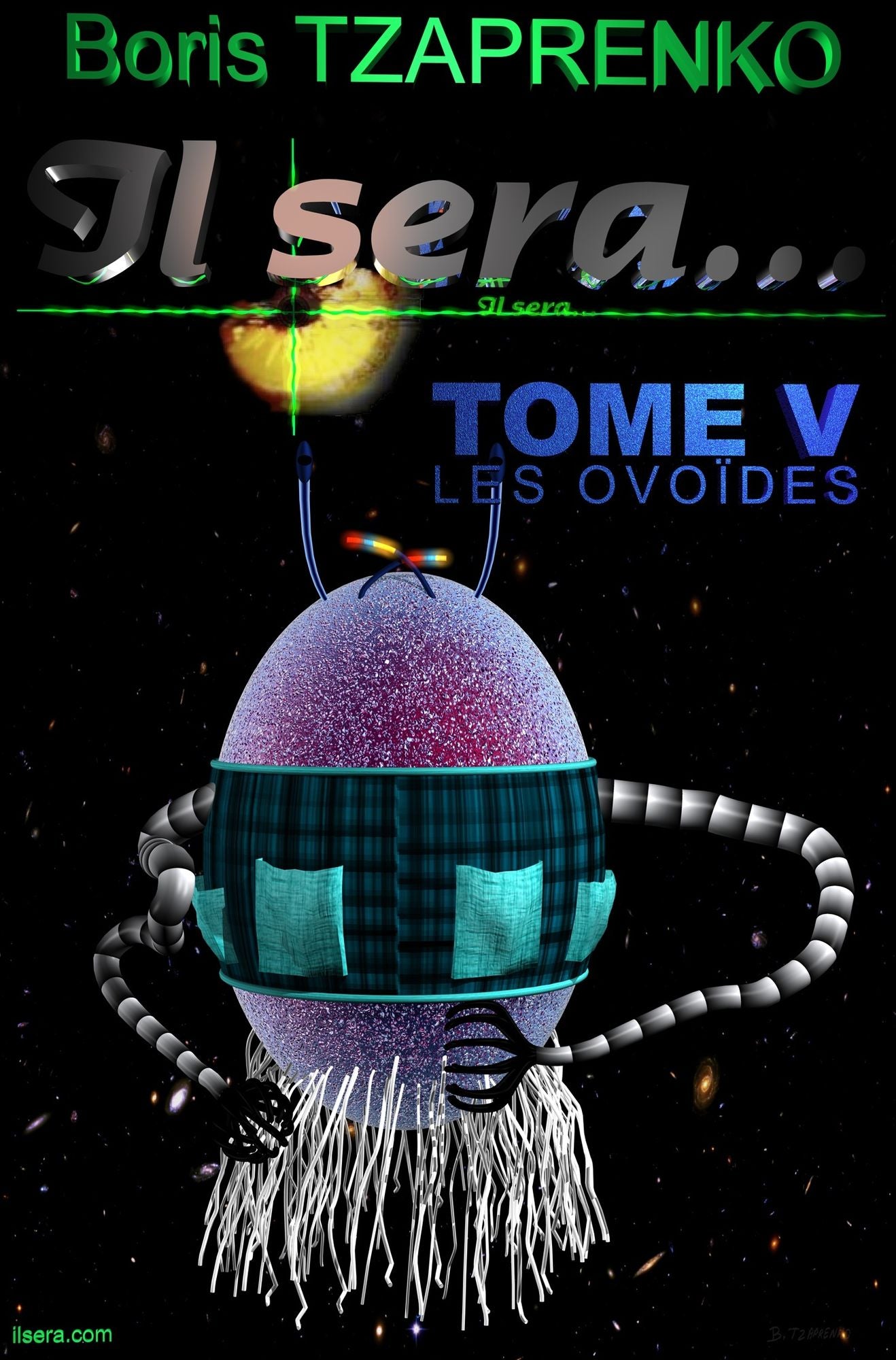 Il sera... Tome 5 Les Ovoïdes