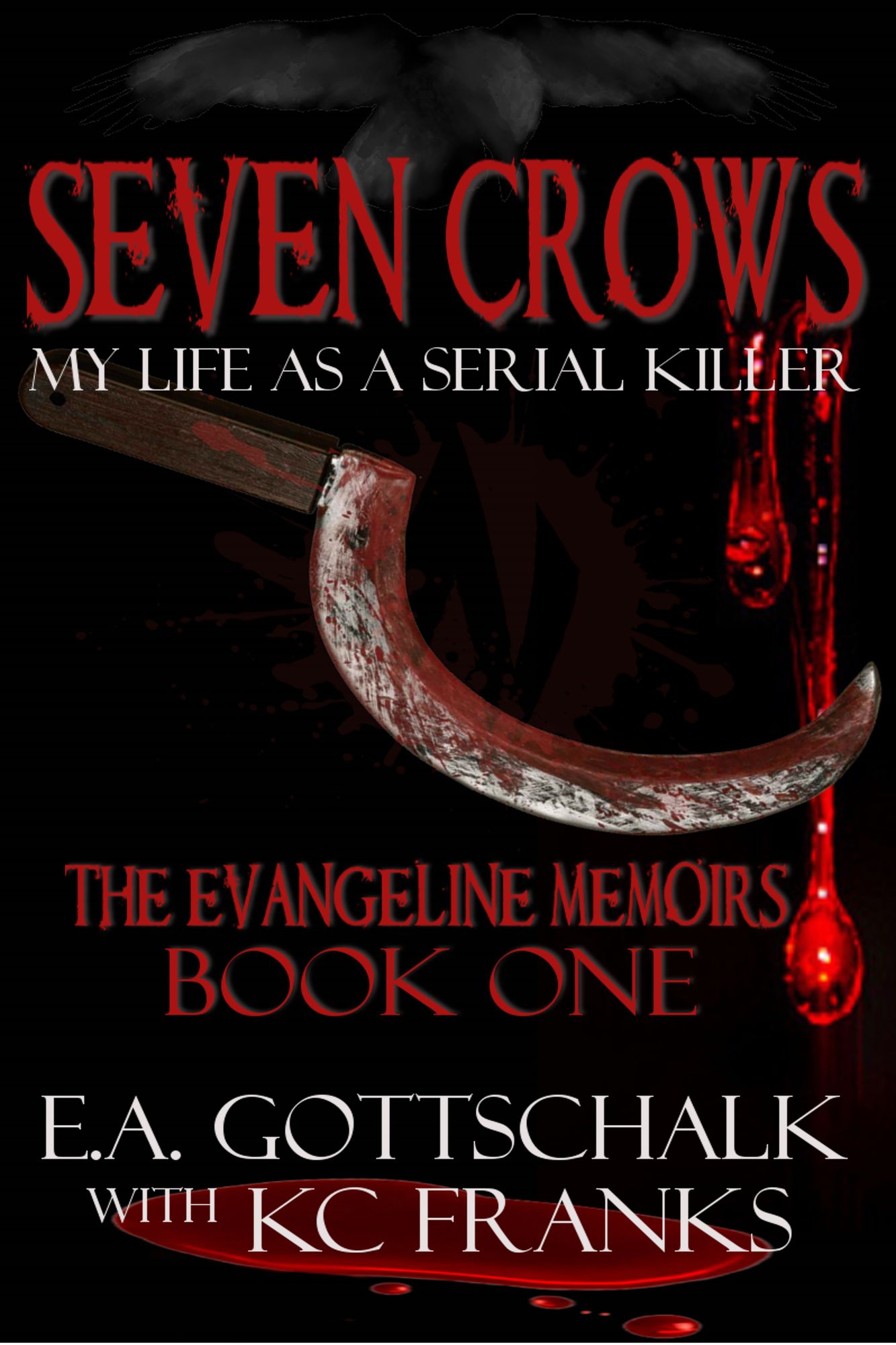 Seven Crows: The Evangeline Memoirs (Book One)