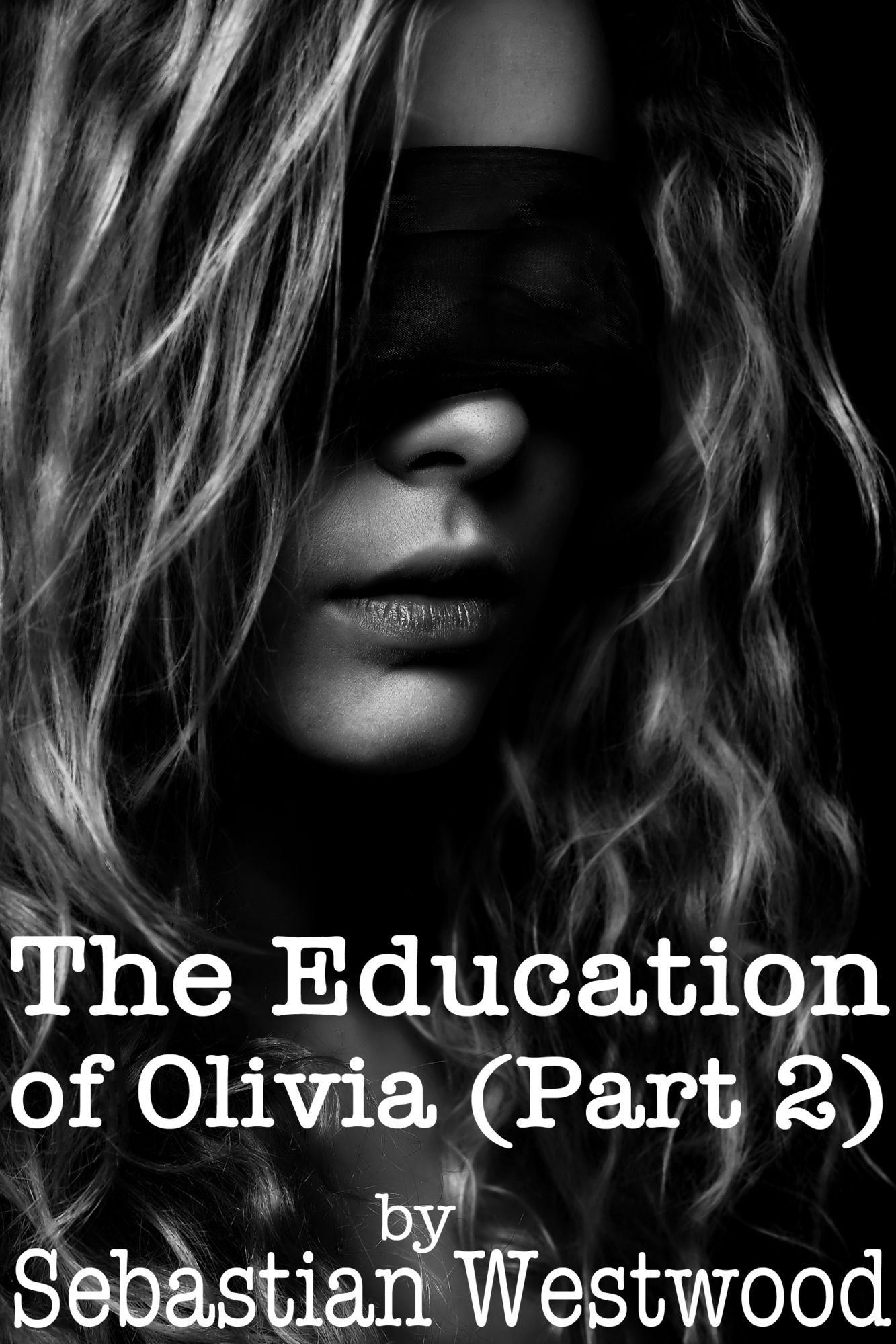 The Education of Olivia (Part 2)