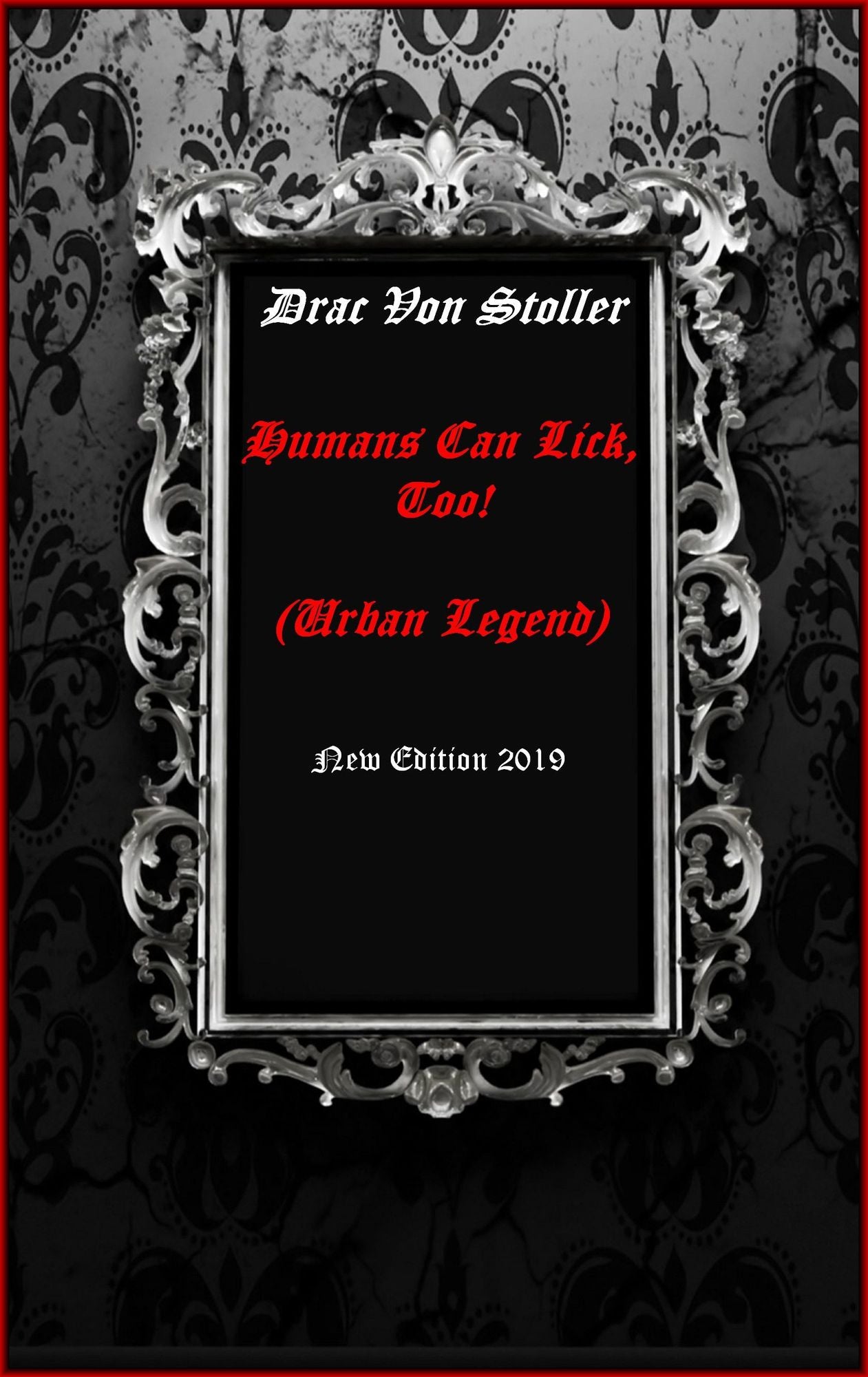 Humans Can Lick, Too (Urban Legend)