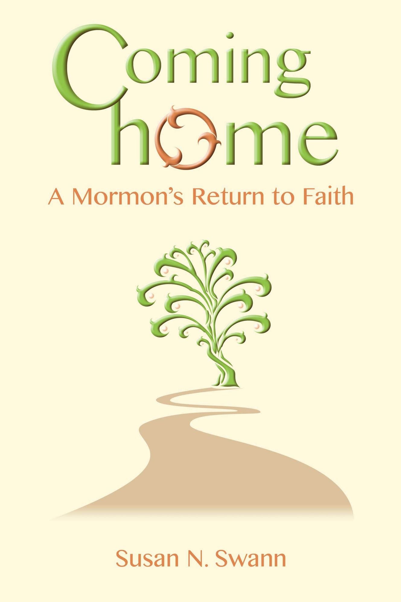 Coming Home: A Mormon's Return to Faith