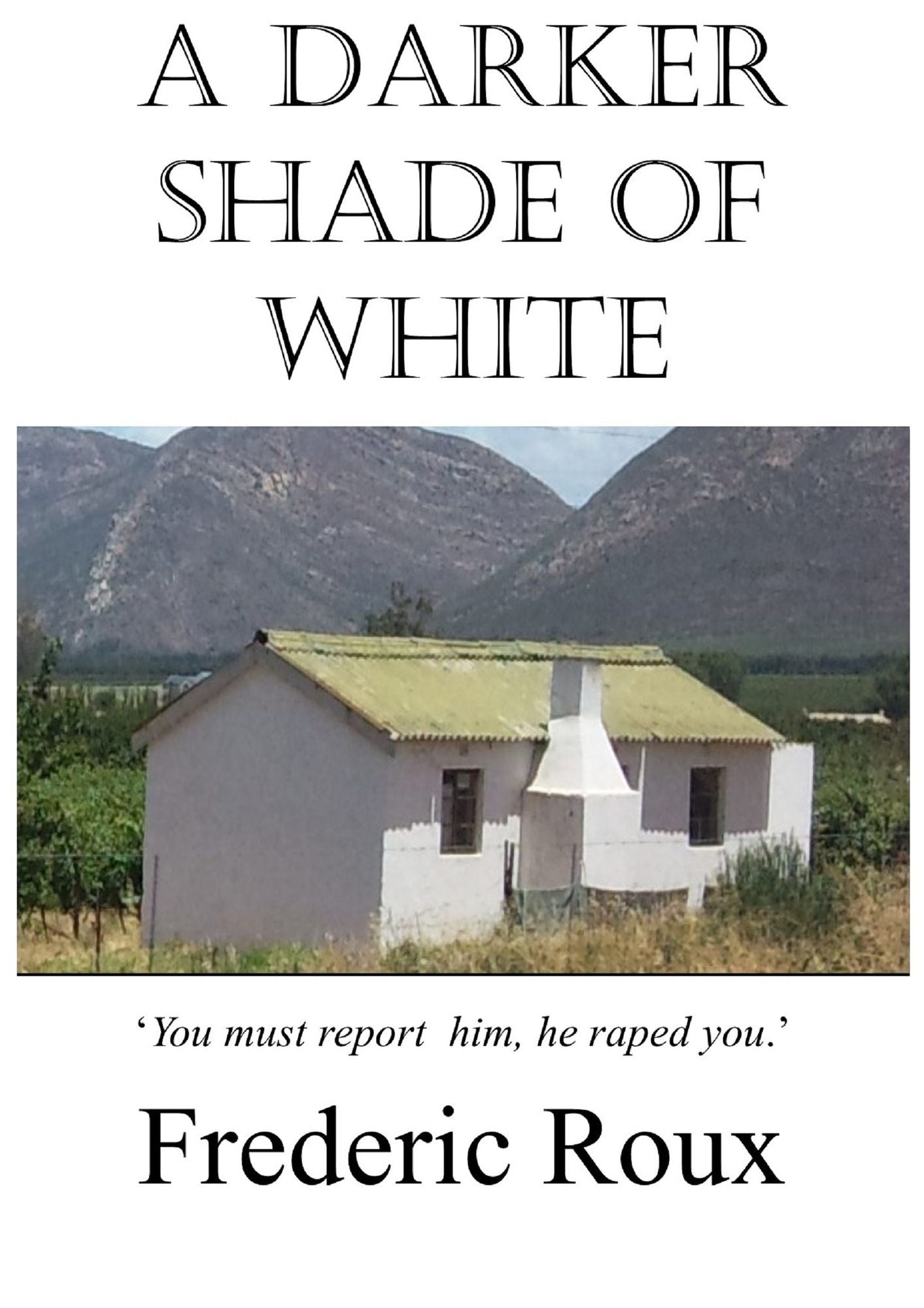 A Darker Shade of White