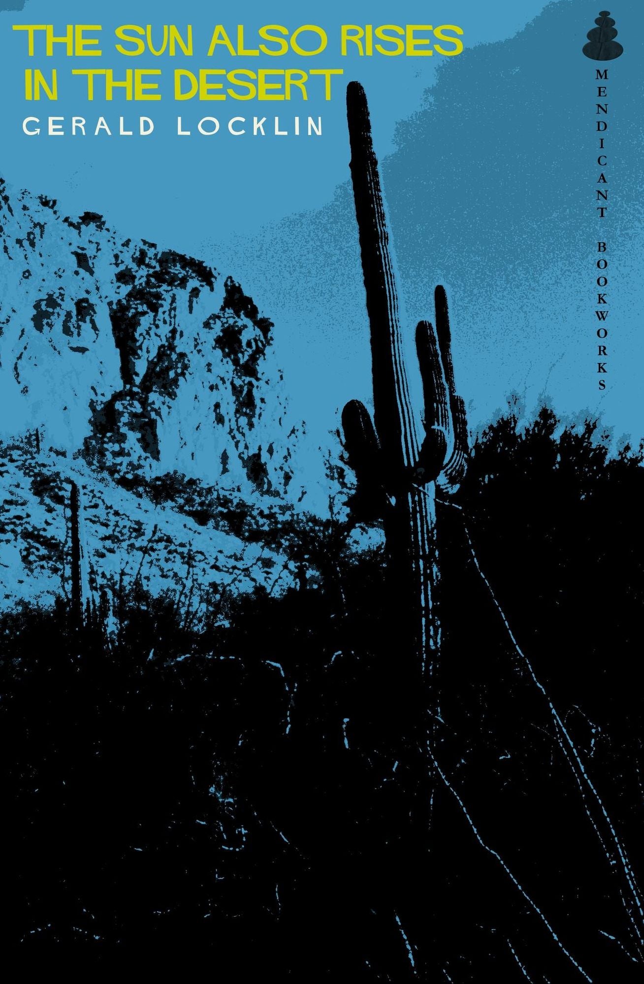 The Sun Also Rises in the Desert