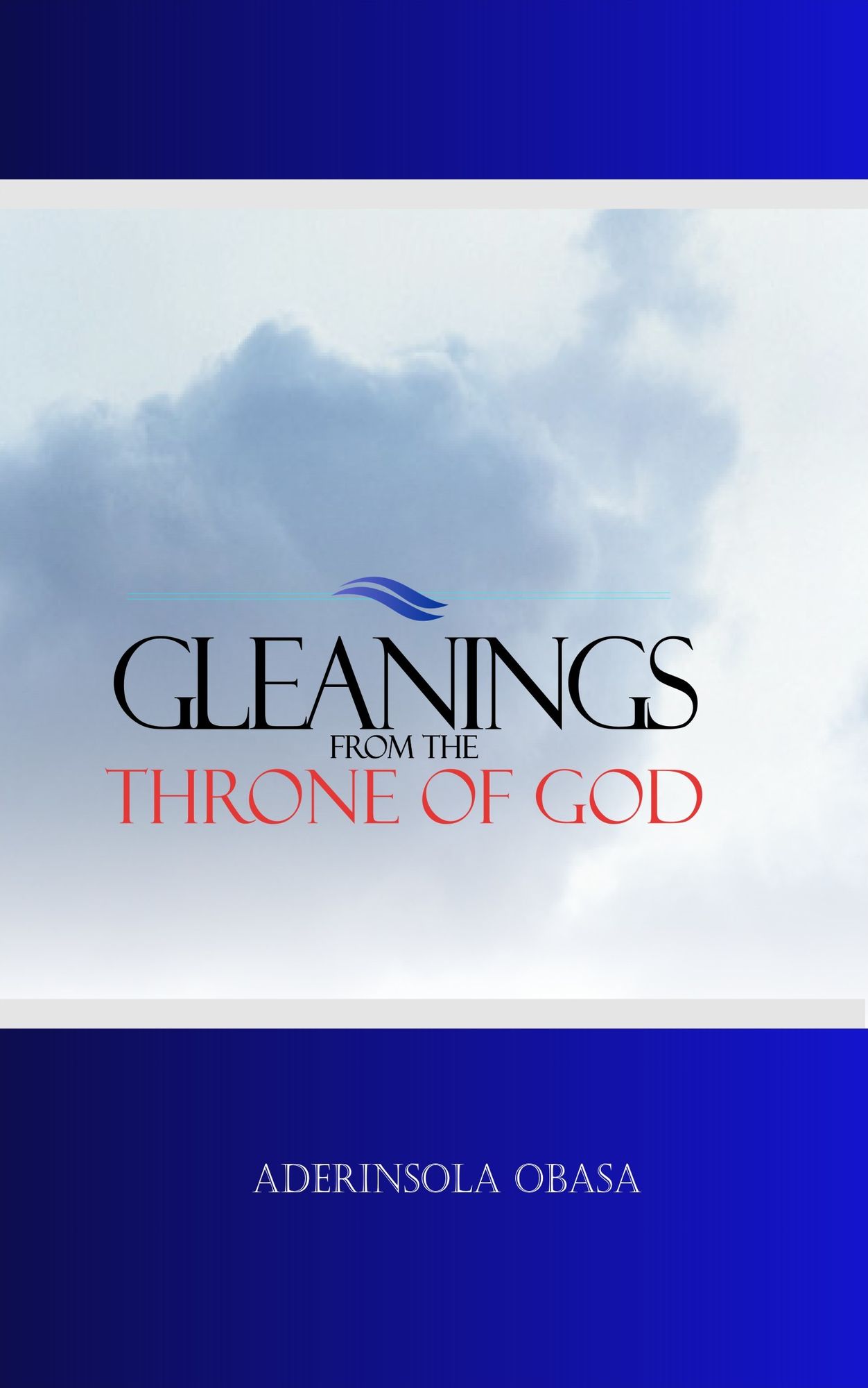 Gleanings From The Throne of God