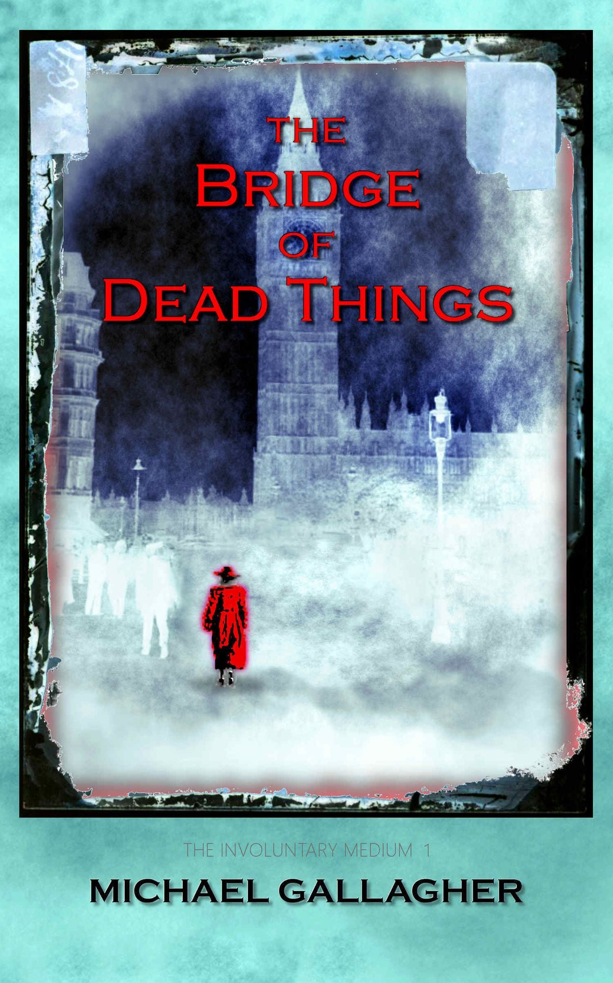The Bridge of Dead Things