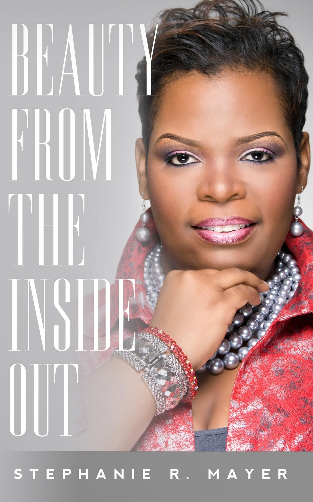 Beauty From the Inside Out