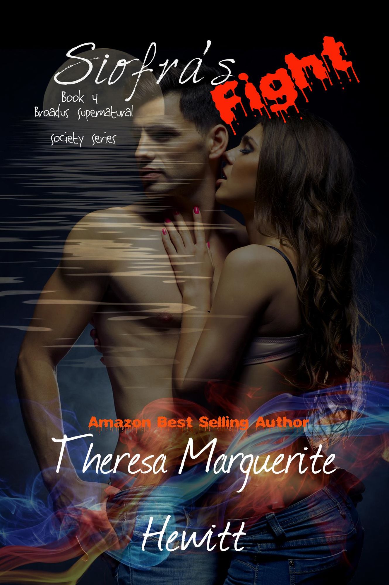 Siofra's Fight: Book 4 The Broadus Supernatural Society Series