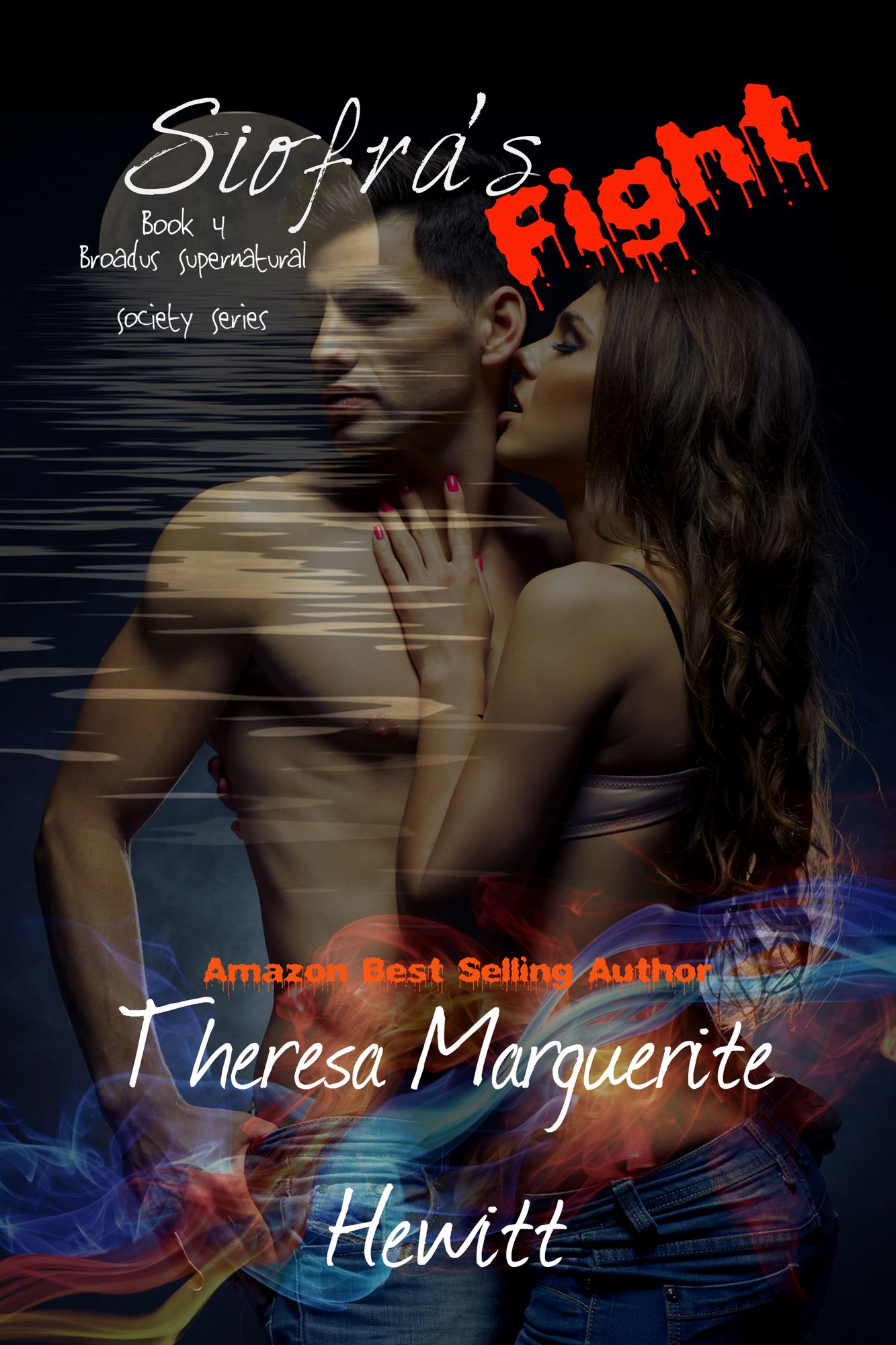 Siofra's Fight: Book 4 The Broadus Supernatural Society Series