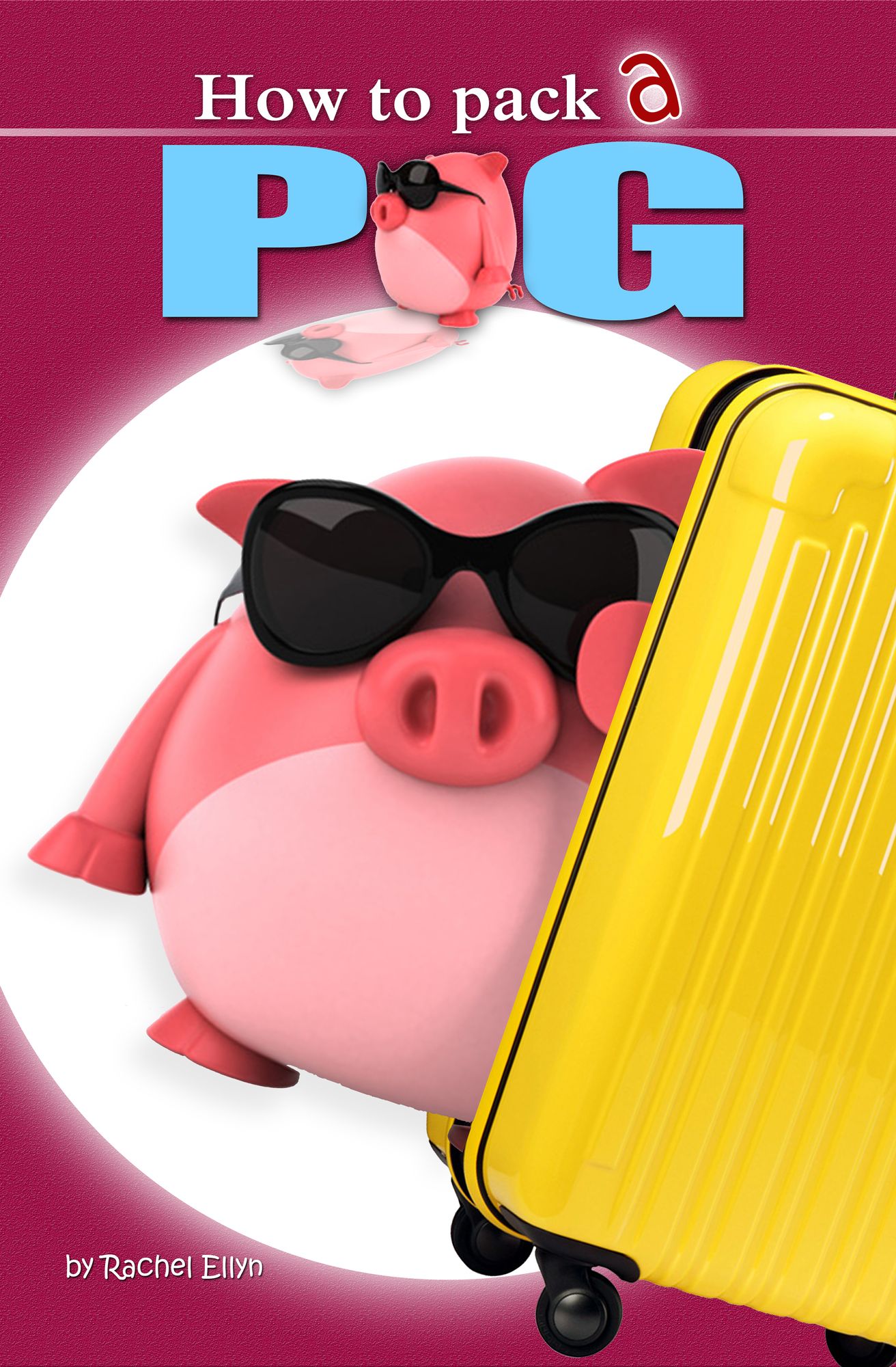 How To Pack A Pig