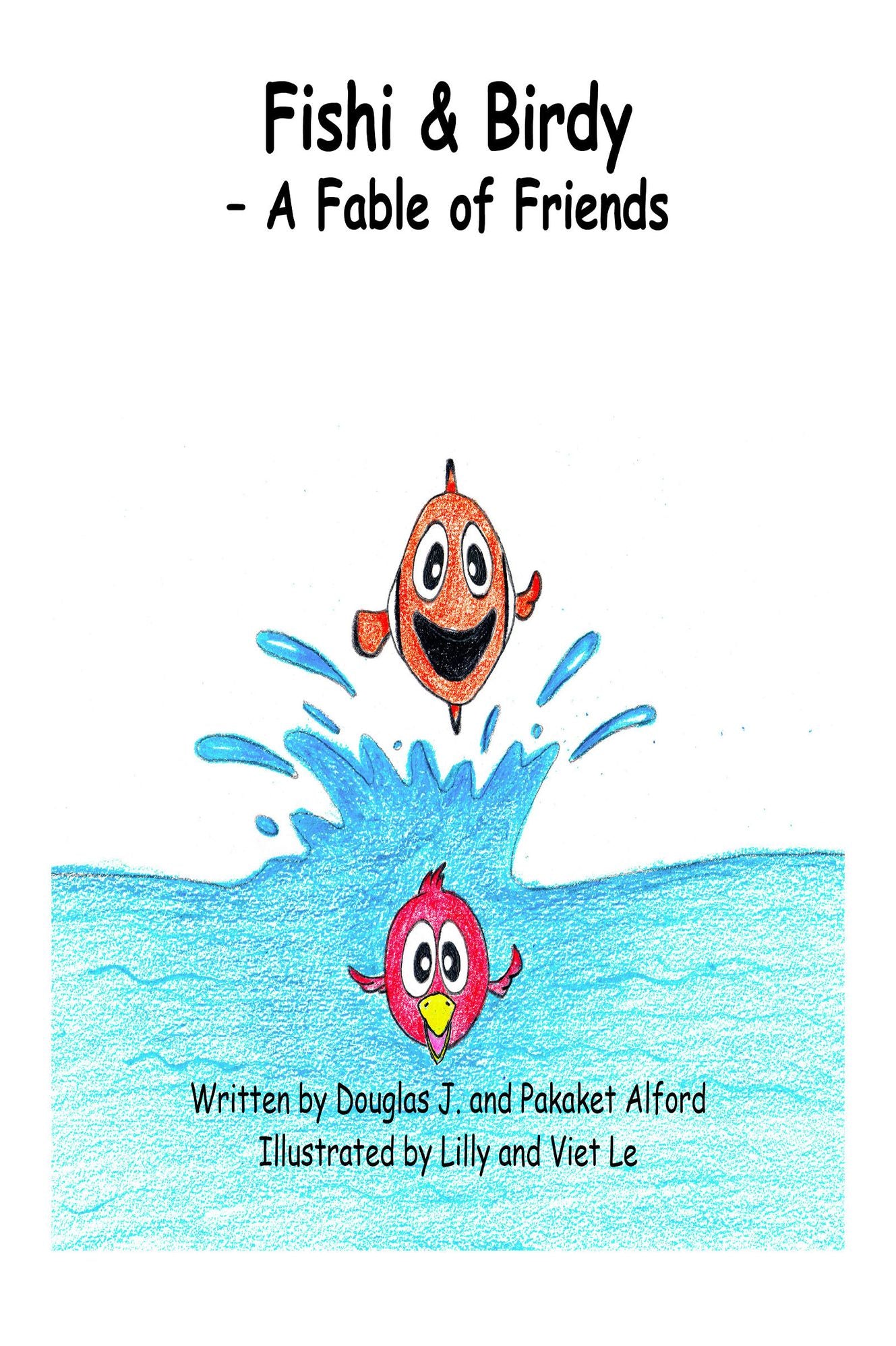 Fishi and Birdy: A Fable of Friends