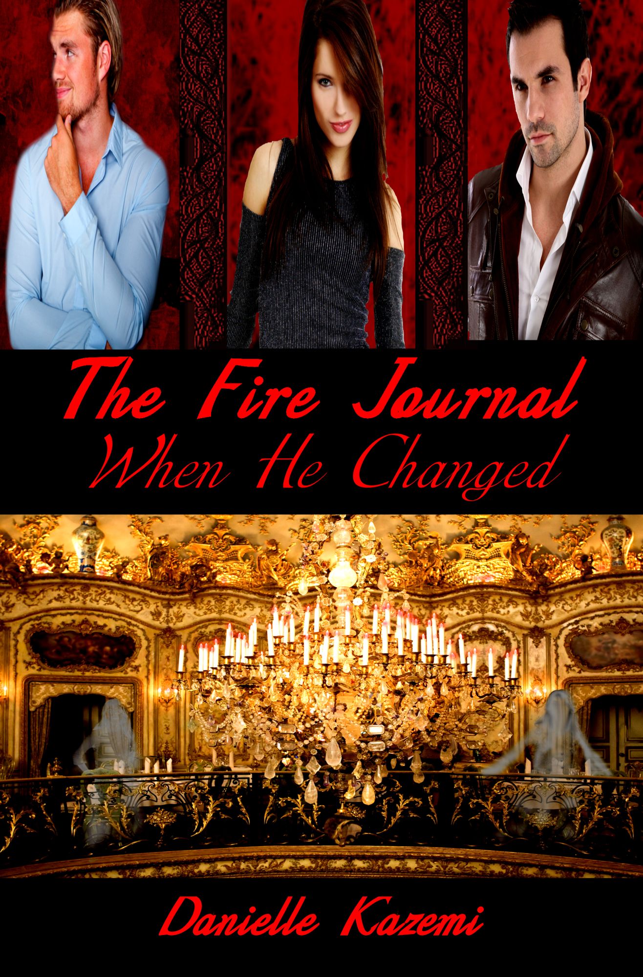When He Changed (#3) (The Fire Journal)