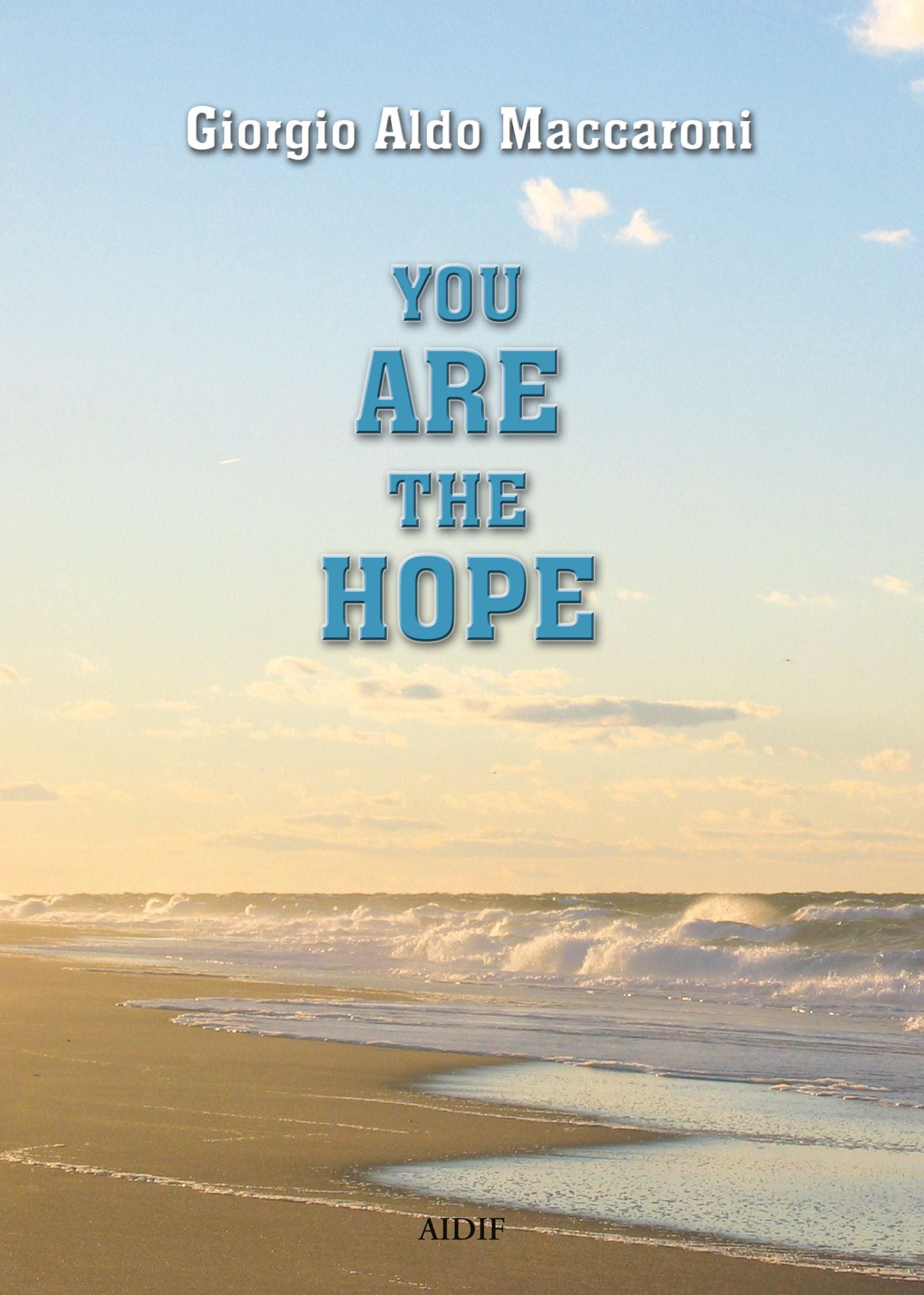 You are the Hope