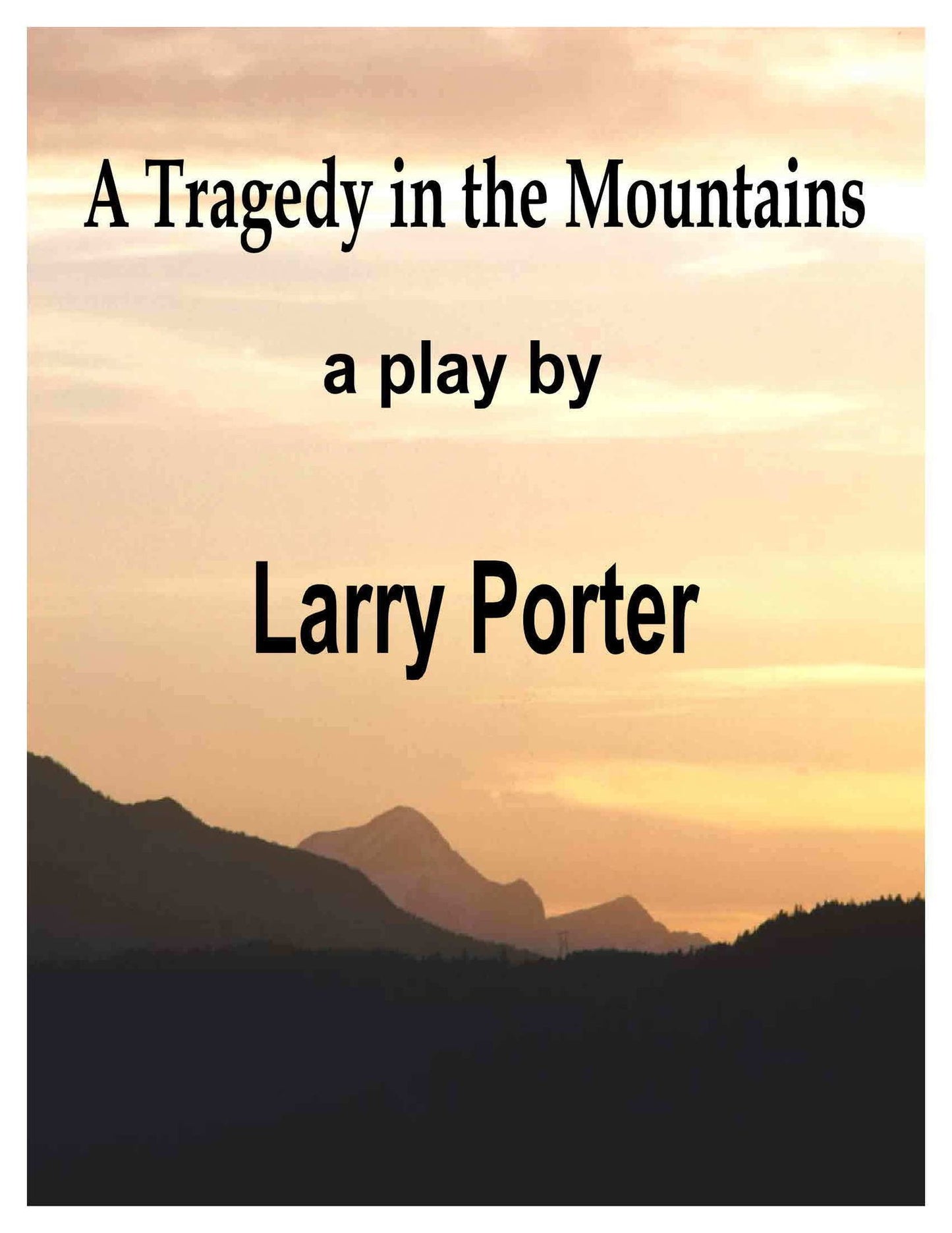A Tragedy in the Mountains