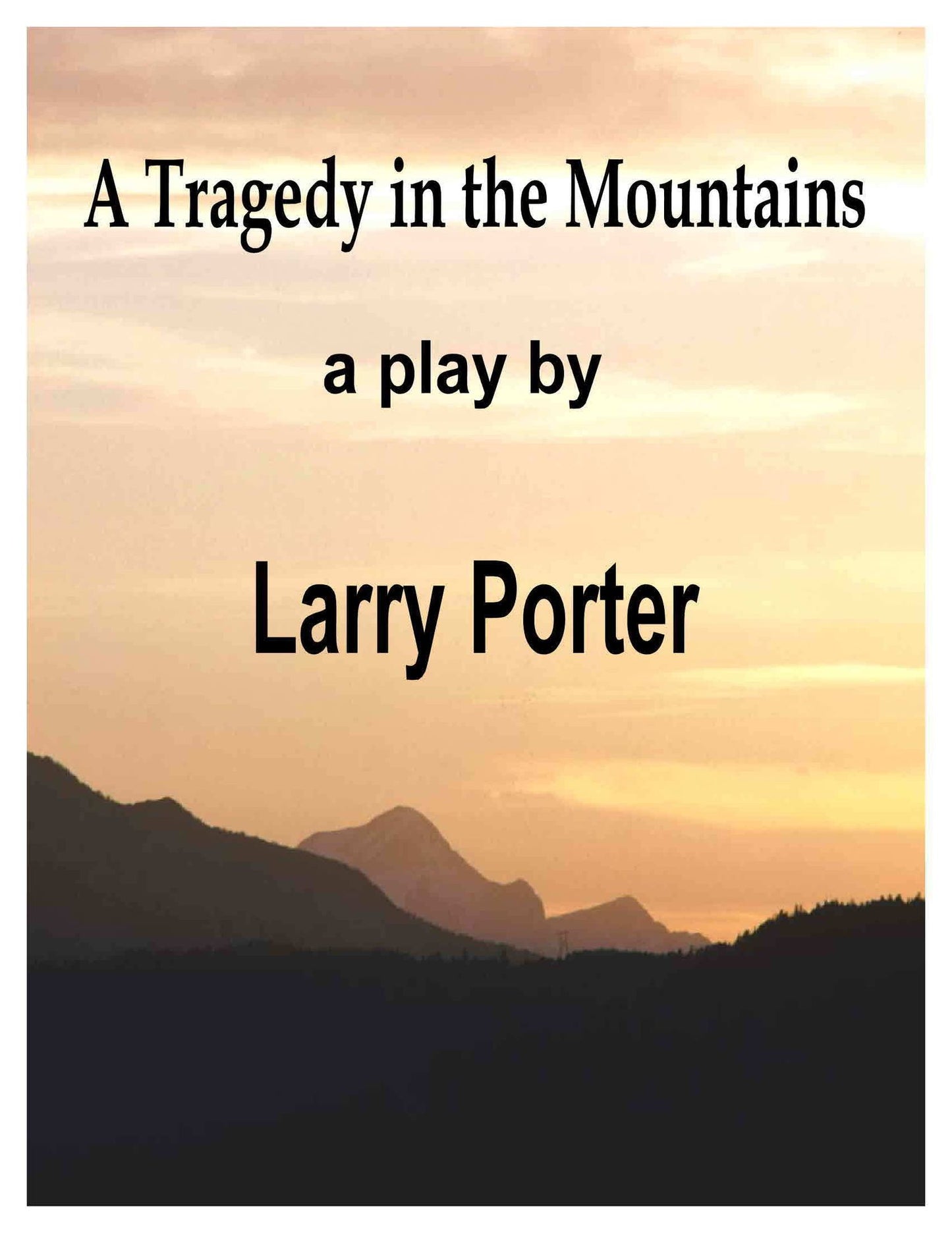 A Tragedy in the Mountains