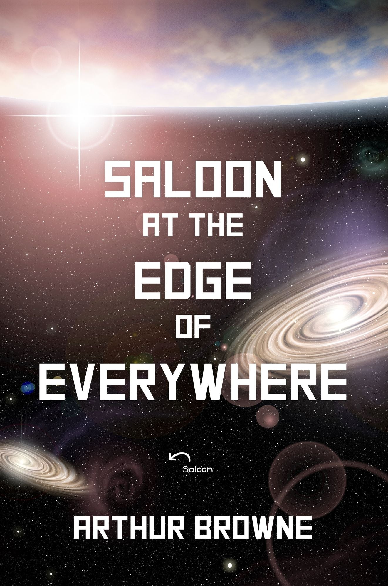 The Otherwhere Chronicles Book One: Saloon at the Edge of Everywhere